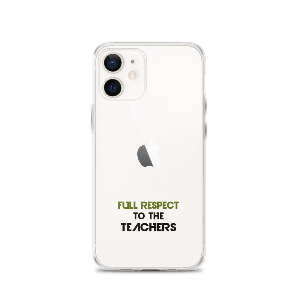 FULL RESPECT TO TEACHER - iPhone Case