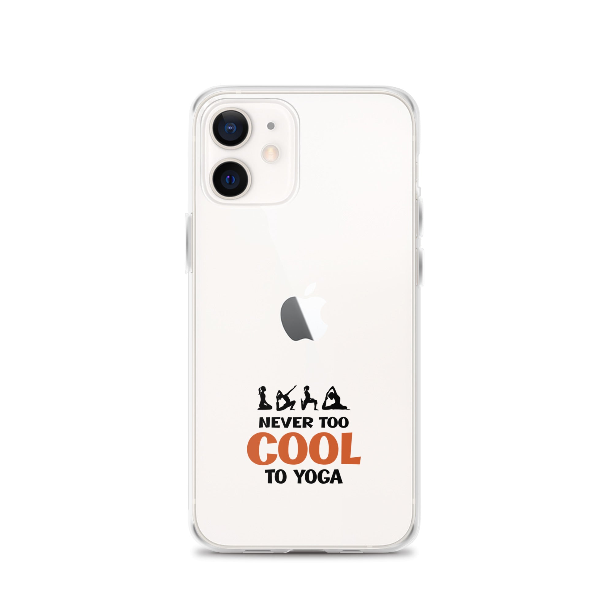 NEVER TOO COOL TO YOGA - iPhone Case