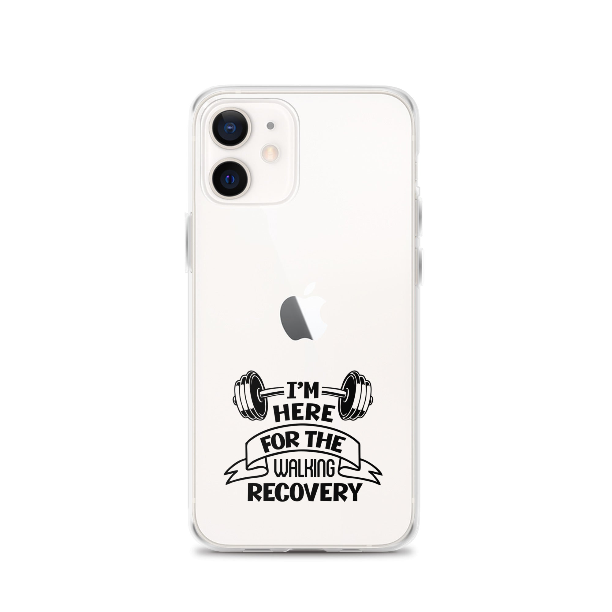 I'M HERE FOR THE WALKING RECOVERY - iPhone Case