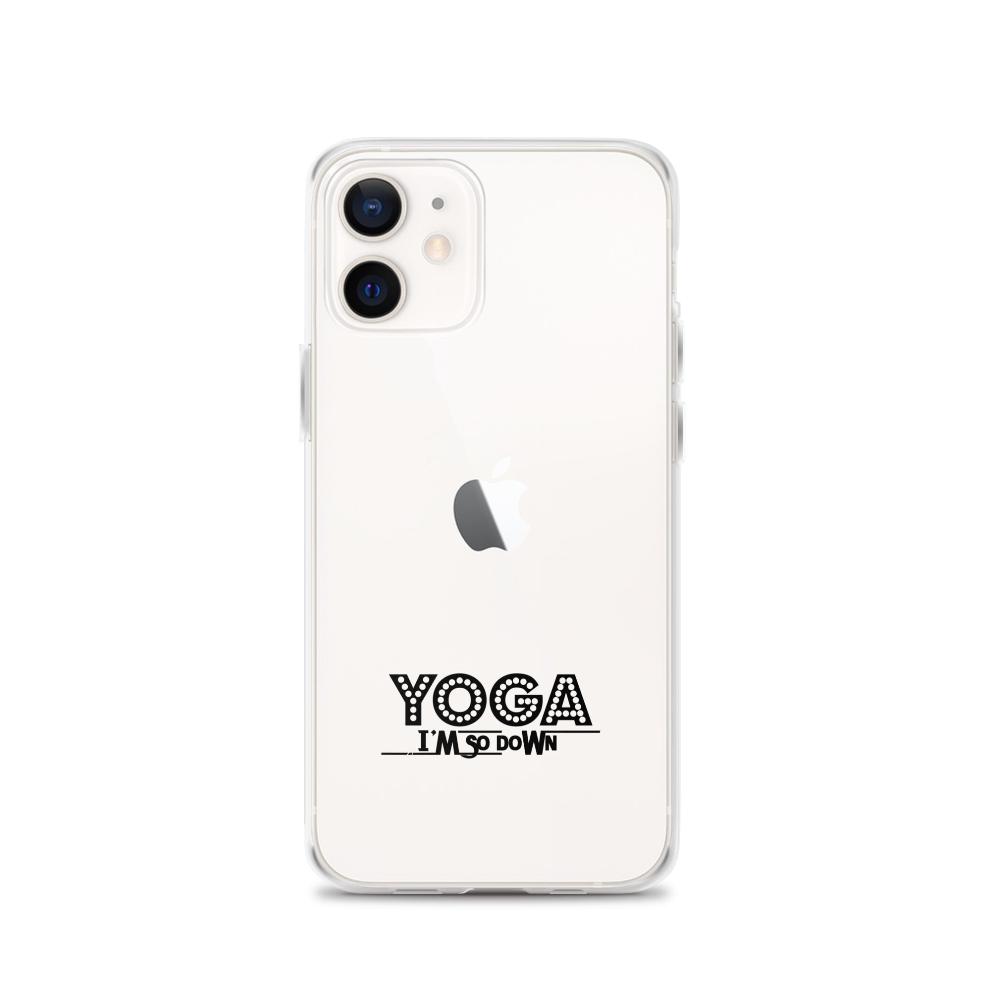YOGA I'M SO DOWN - iPhone Case