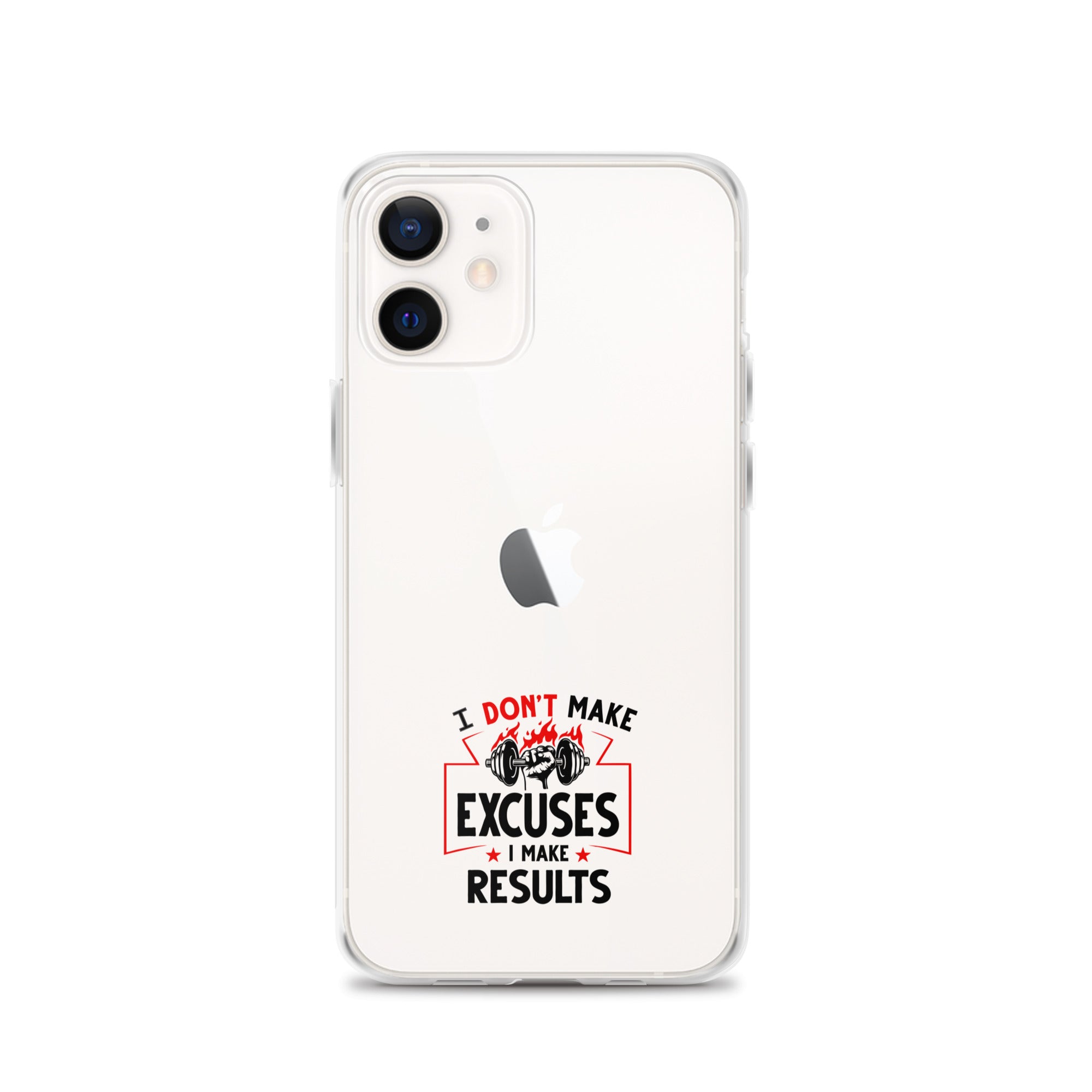 I DON'T MAKE EXCUSES - iPhone Case