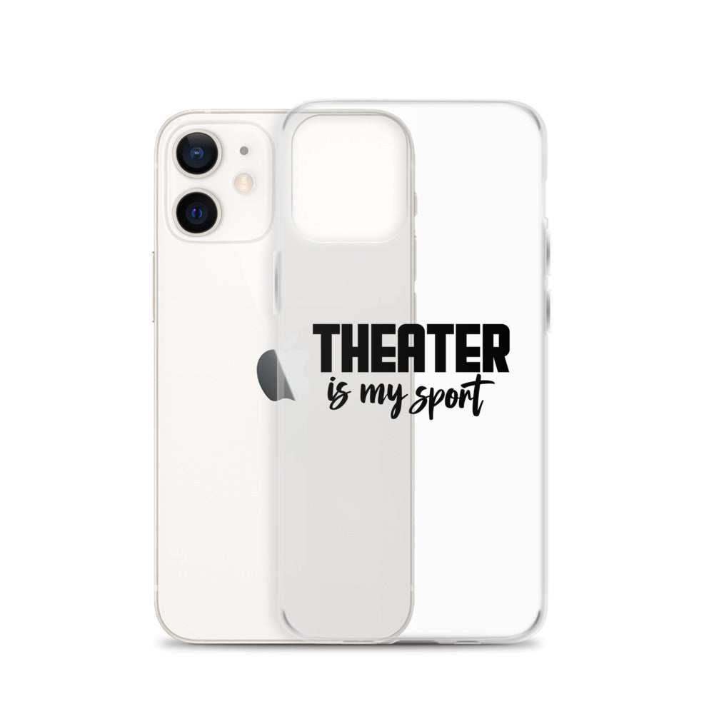 Theatre is my sport- iPhone Case Transparent