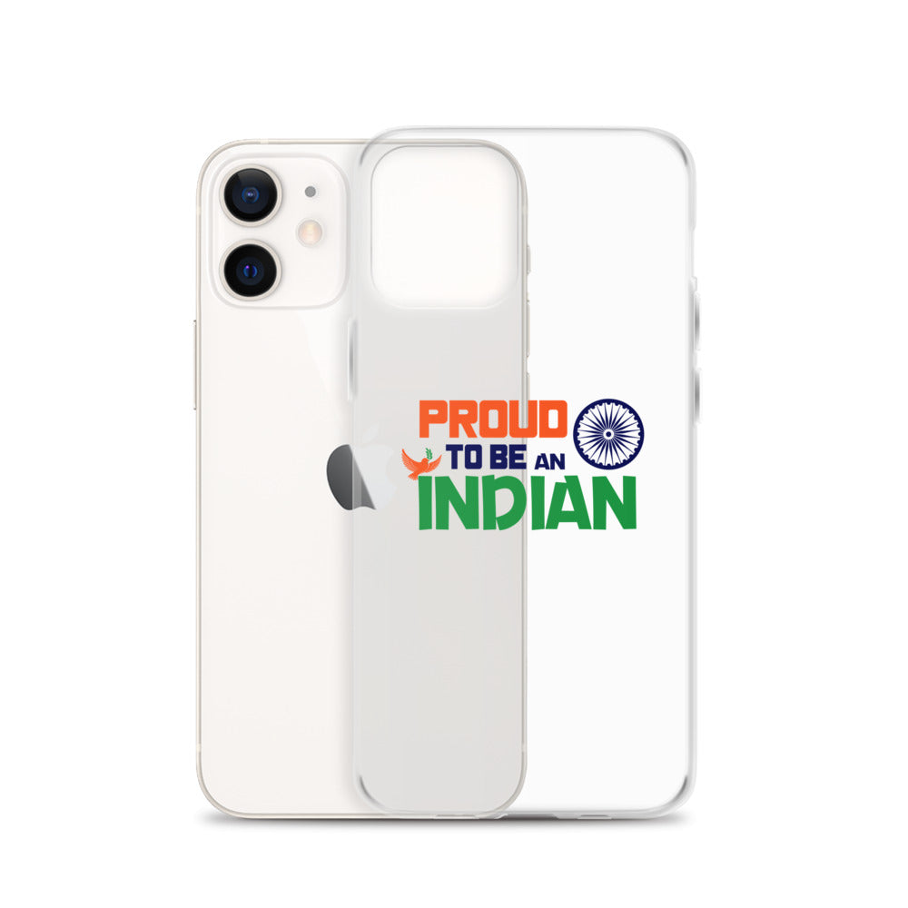 PROUD TO BE AN INDIAN - iPhone Case Transparent