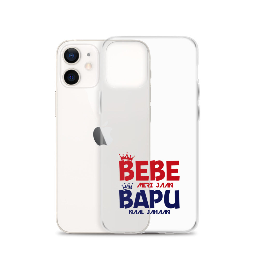 BEBE MERI JAAN BAPU NAAL JAHAAN - iPhone Case