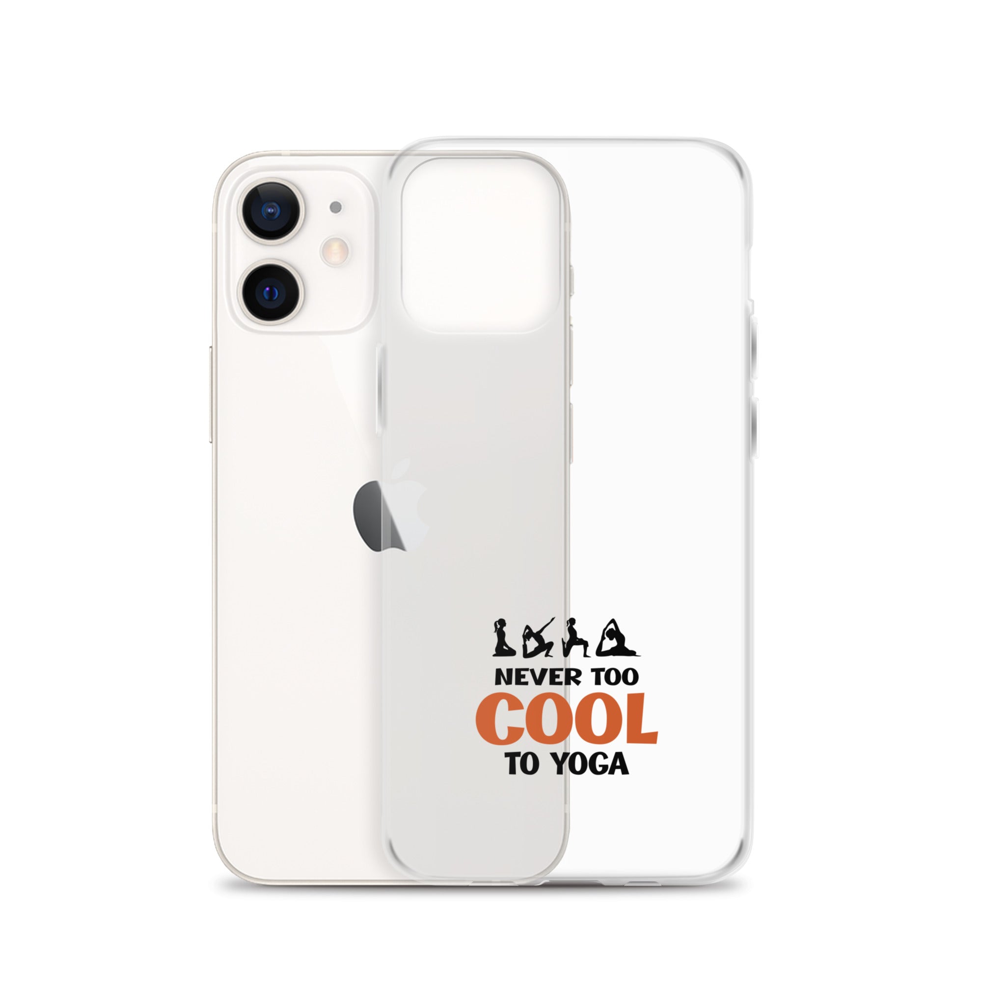 NEVER TOO COOL TO YOGA - iPhone Case