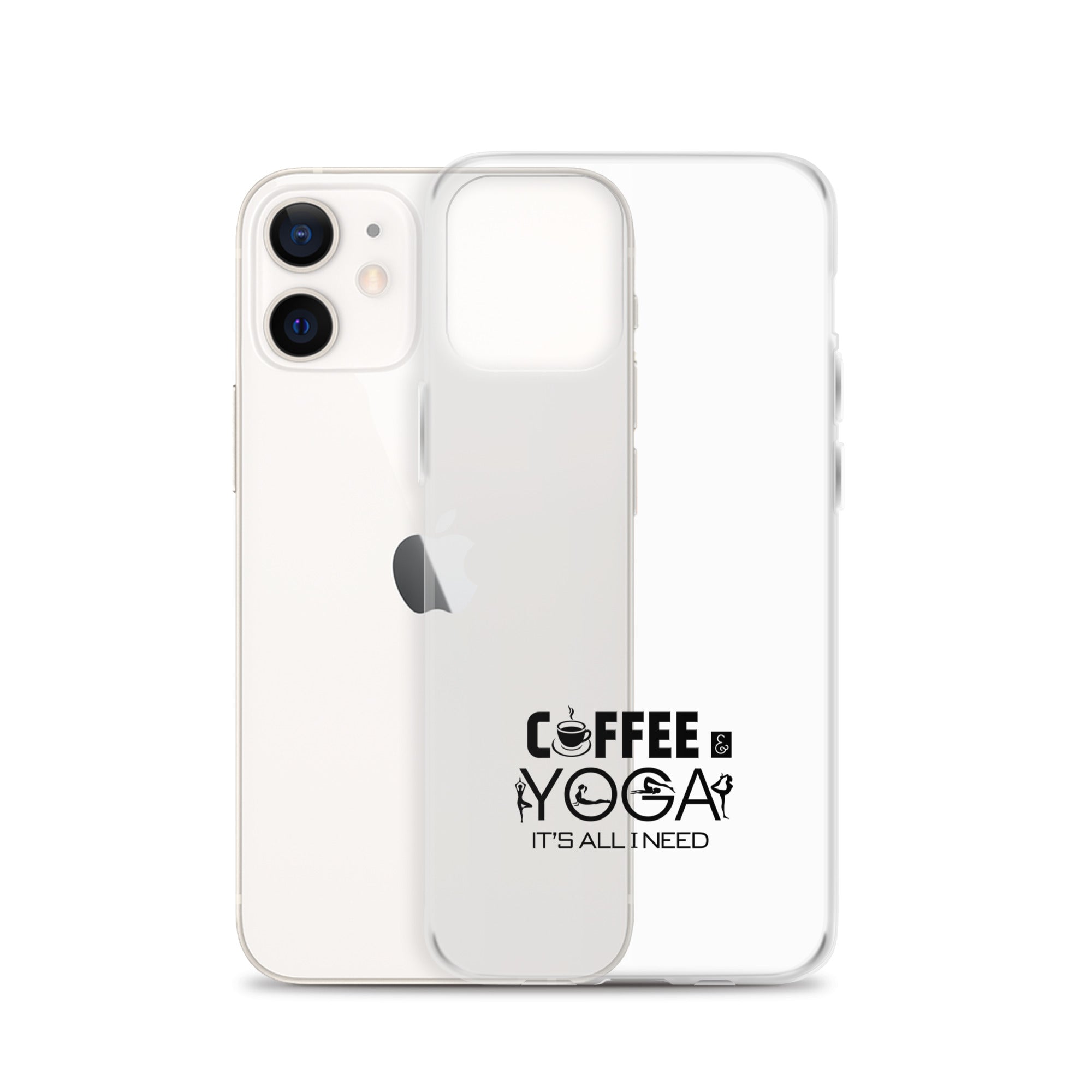 COFFEE YOGA IT'S ALL I NEED - iPhone Case