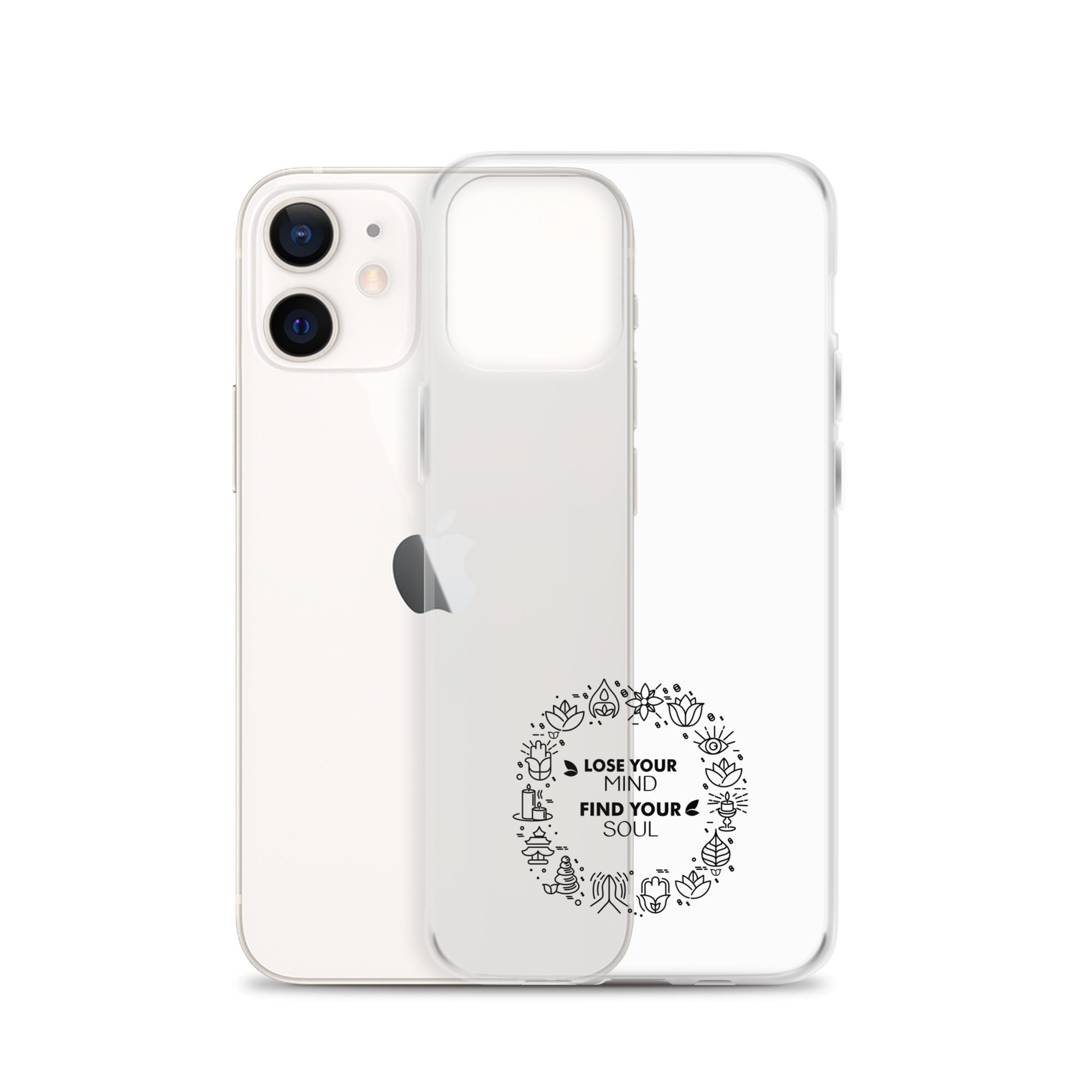 LOSE YOUR MIND FIND YOUR SOUL - iPhone Case