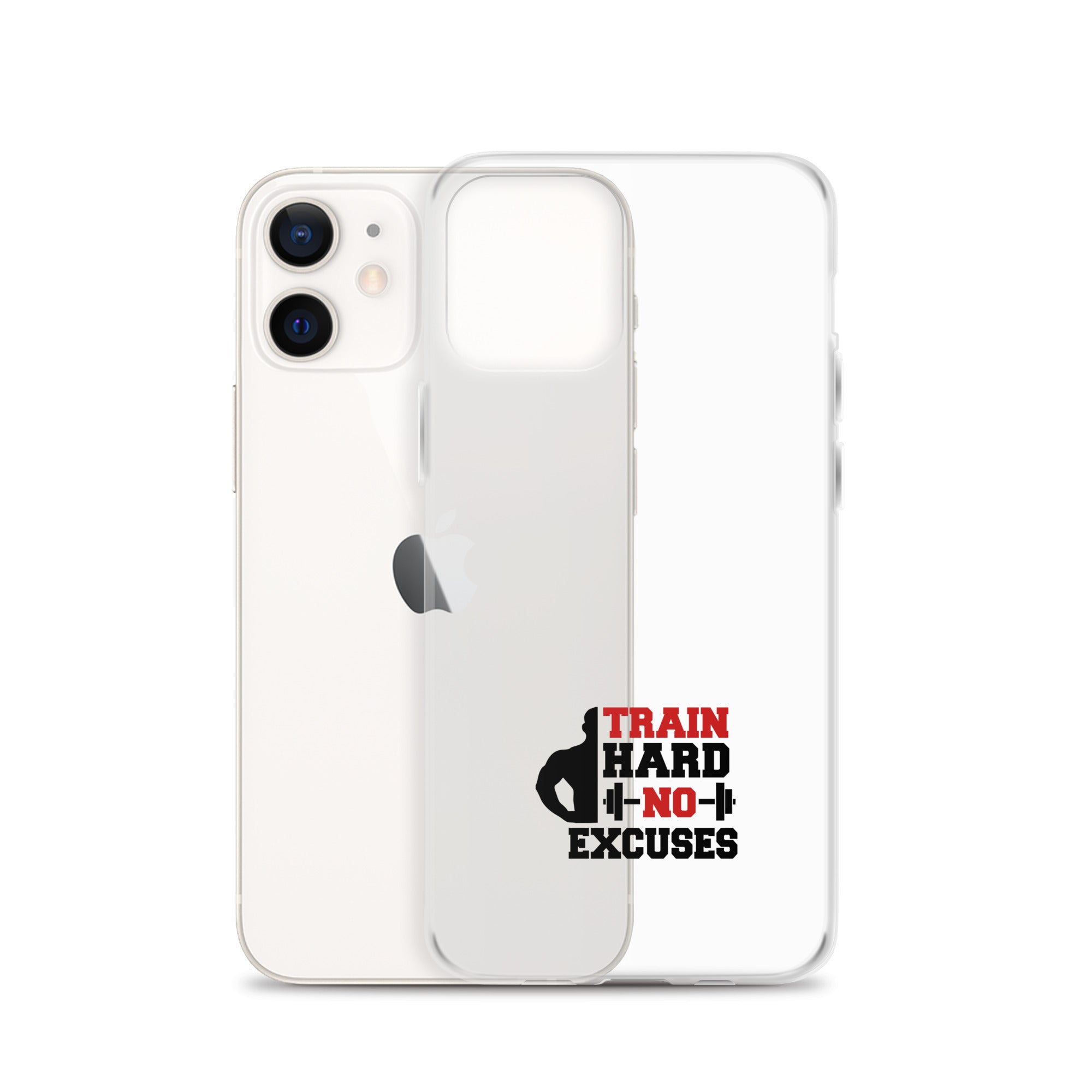TRAIN HARD NO EXCUSES - iPhone Case
