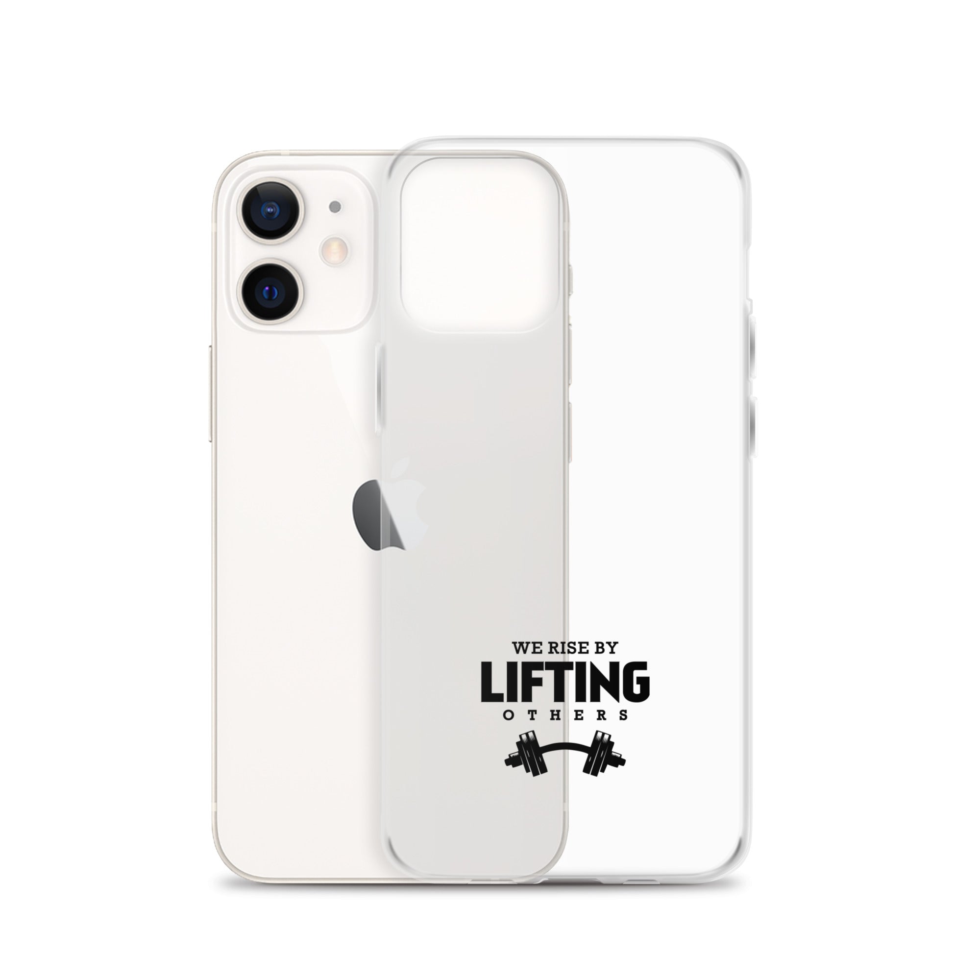 WE RISE BY LIFTING OTHERS - iPhone Case