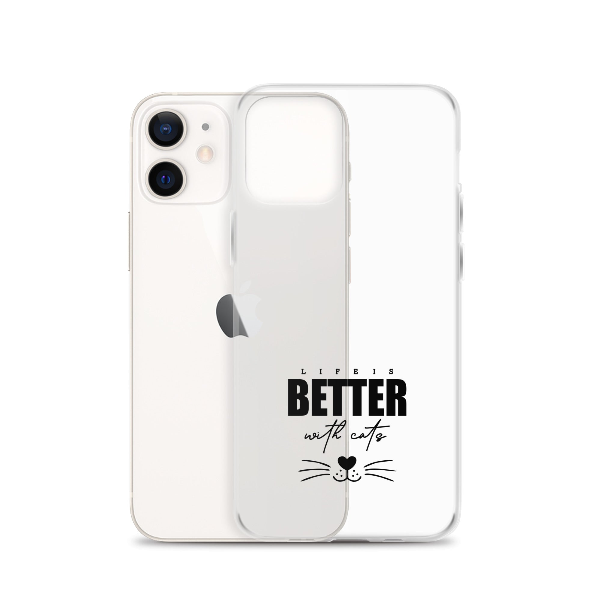 LIFE IS BETTER WITH CATS - iPhone Case