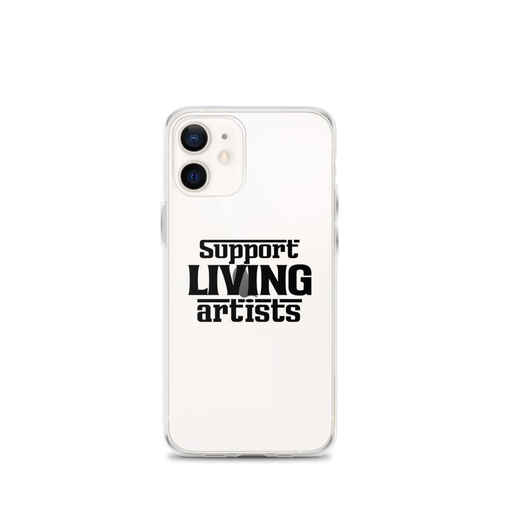 Support living artists- iPhone Case Transparent