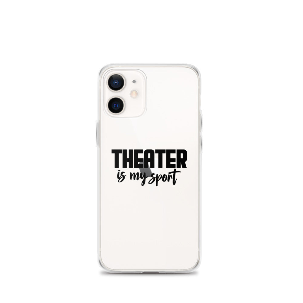 Theatre is my sport- iPhone Case Transparent