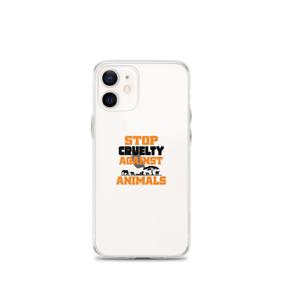 STOP CRUELTY AGAINST ANIMALS - iPhone Case Transparent