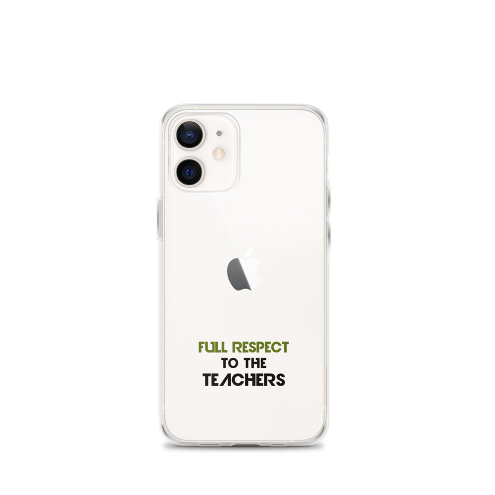 FULL RESPECT TO TEACHER - iPhone Case