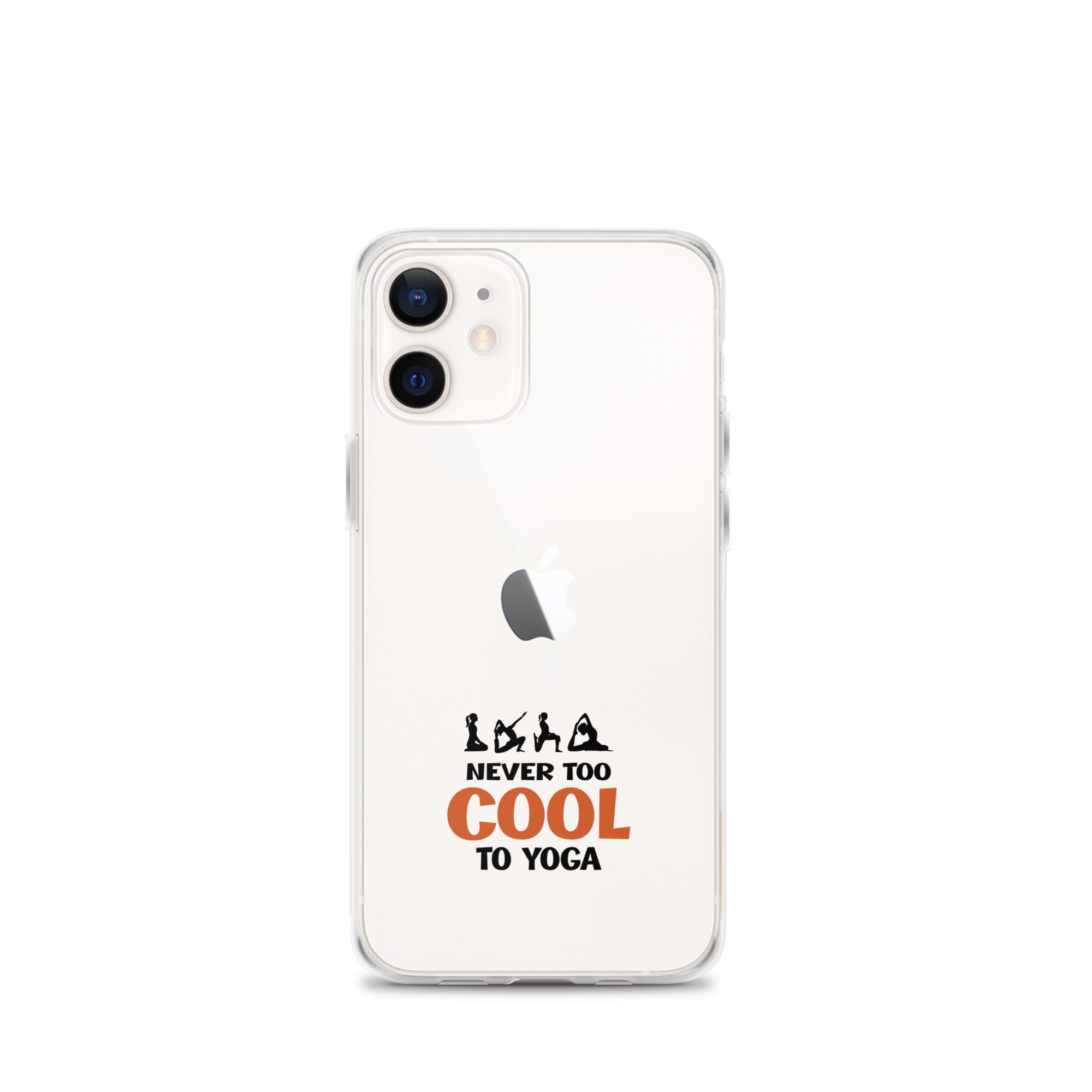 NEVER TOO COOL TO YOGA - iPhone Case