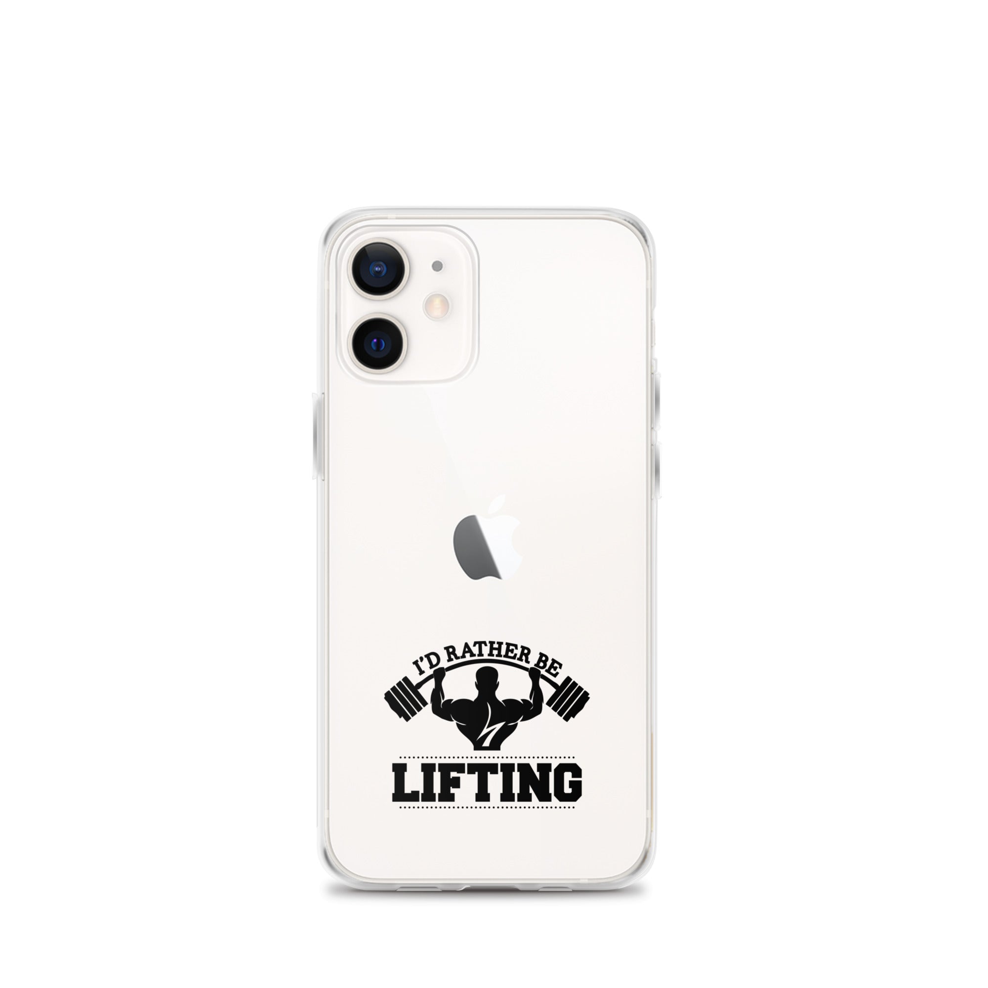 I'D RATHER BE LIFTING - iPhone Case