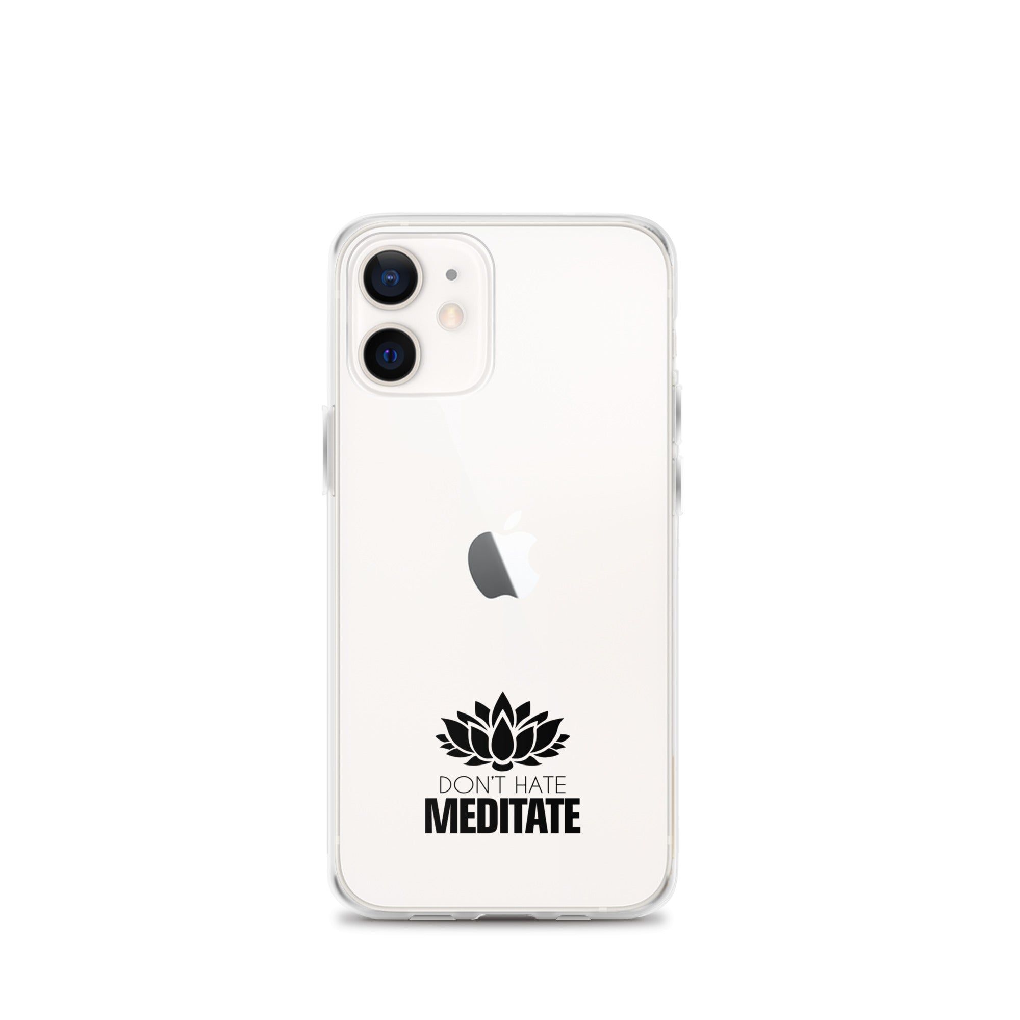 DON'T HATE MEDITATE - iPhone Case