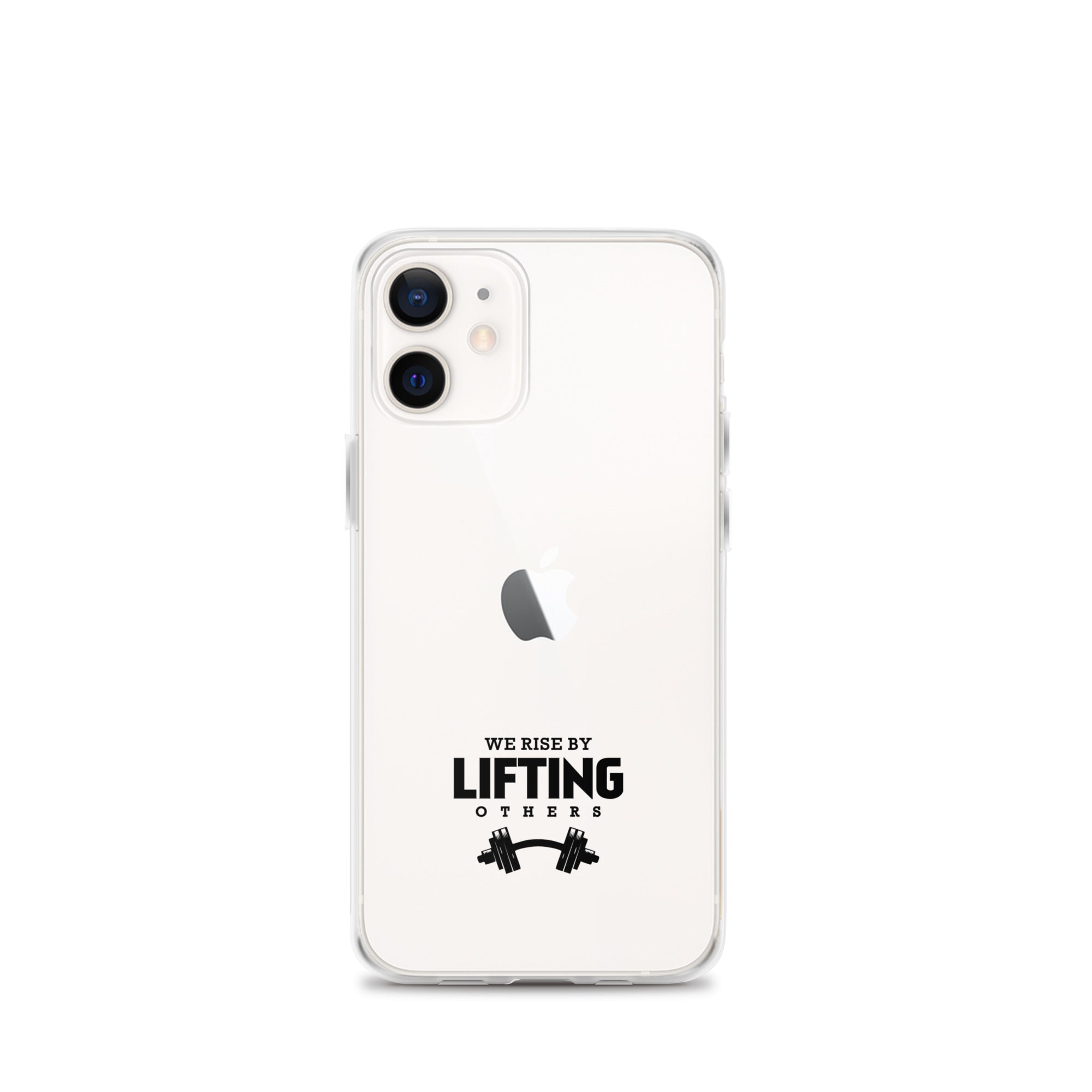 WE RISE BY LIFTING OTHERS - iPhone Case