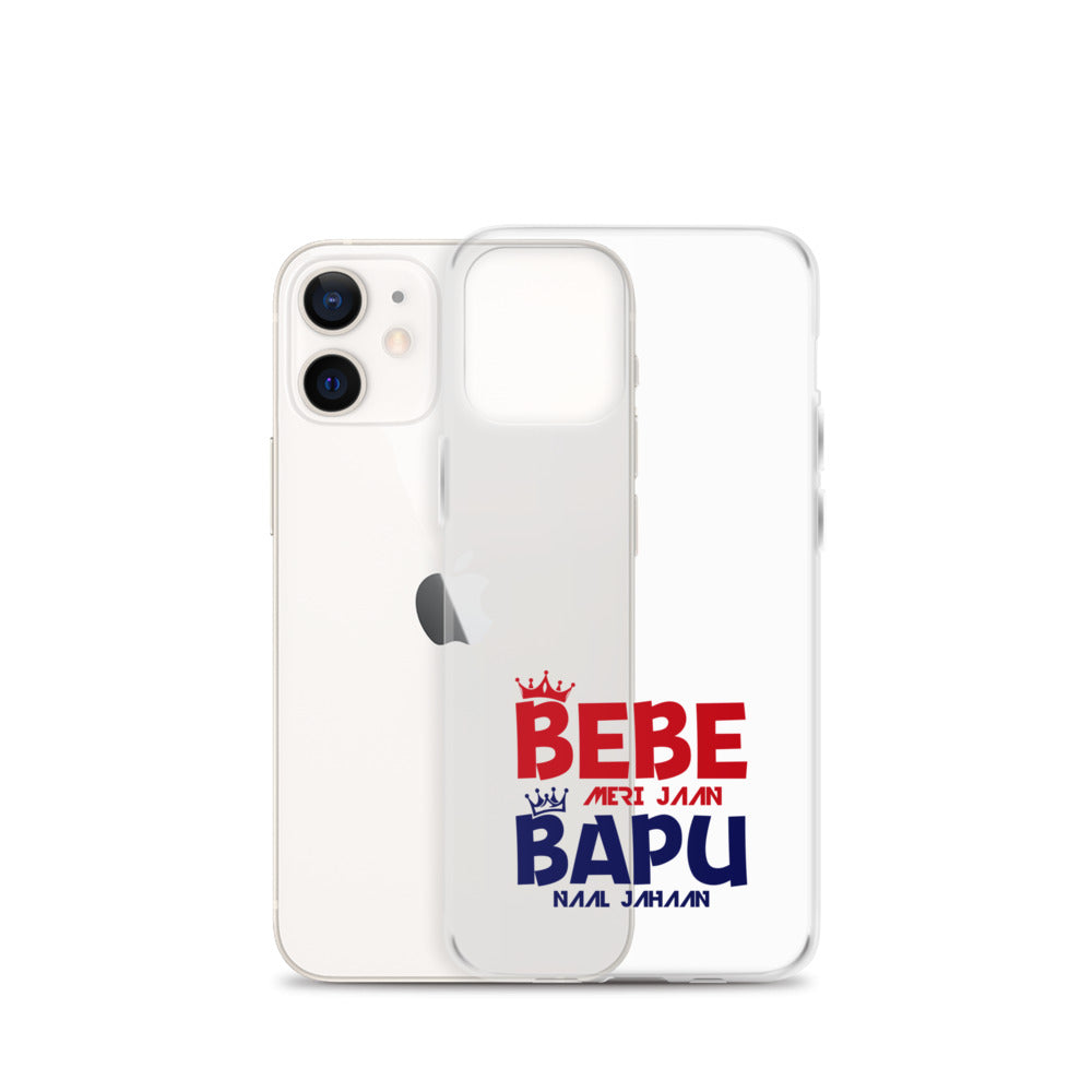 BEBE MERI JAAN BAPU NAAL JAHAAN - iPhone Case