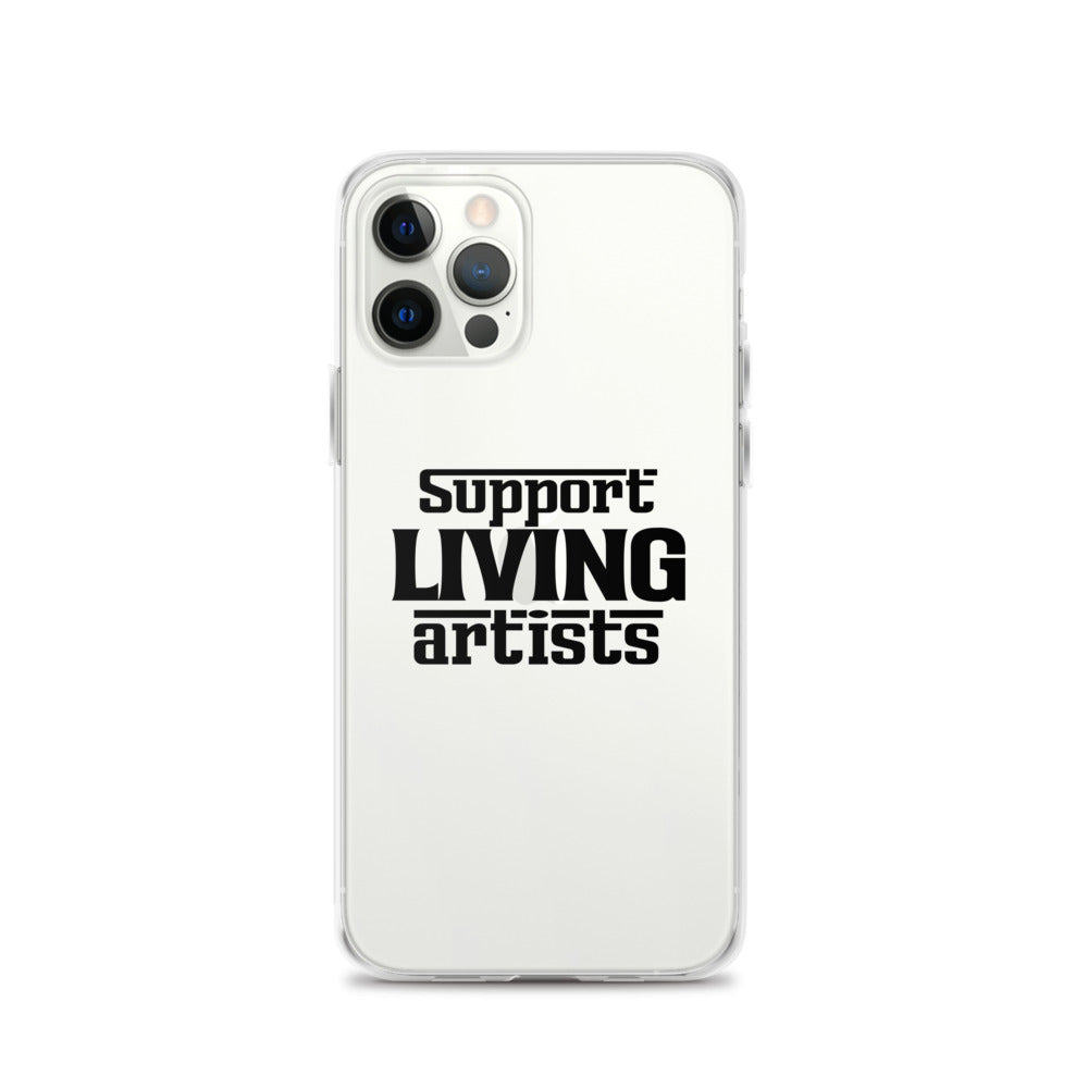 Support living artists- iPhone Case Transparent