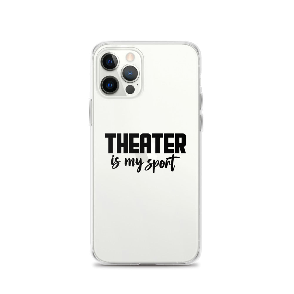 Theatre is my sport- iPhone Case Transparent