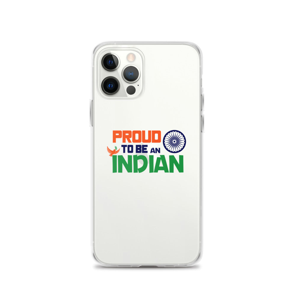 PROUD TO BE AN INDIAN - iPhone Case Transparent