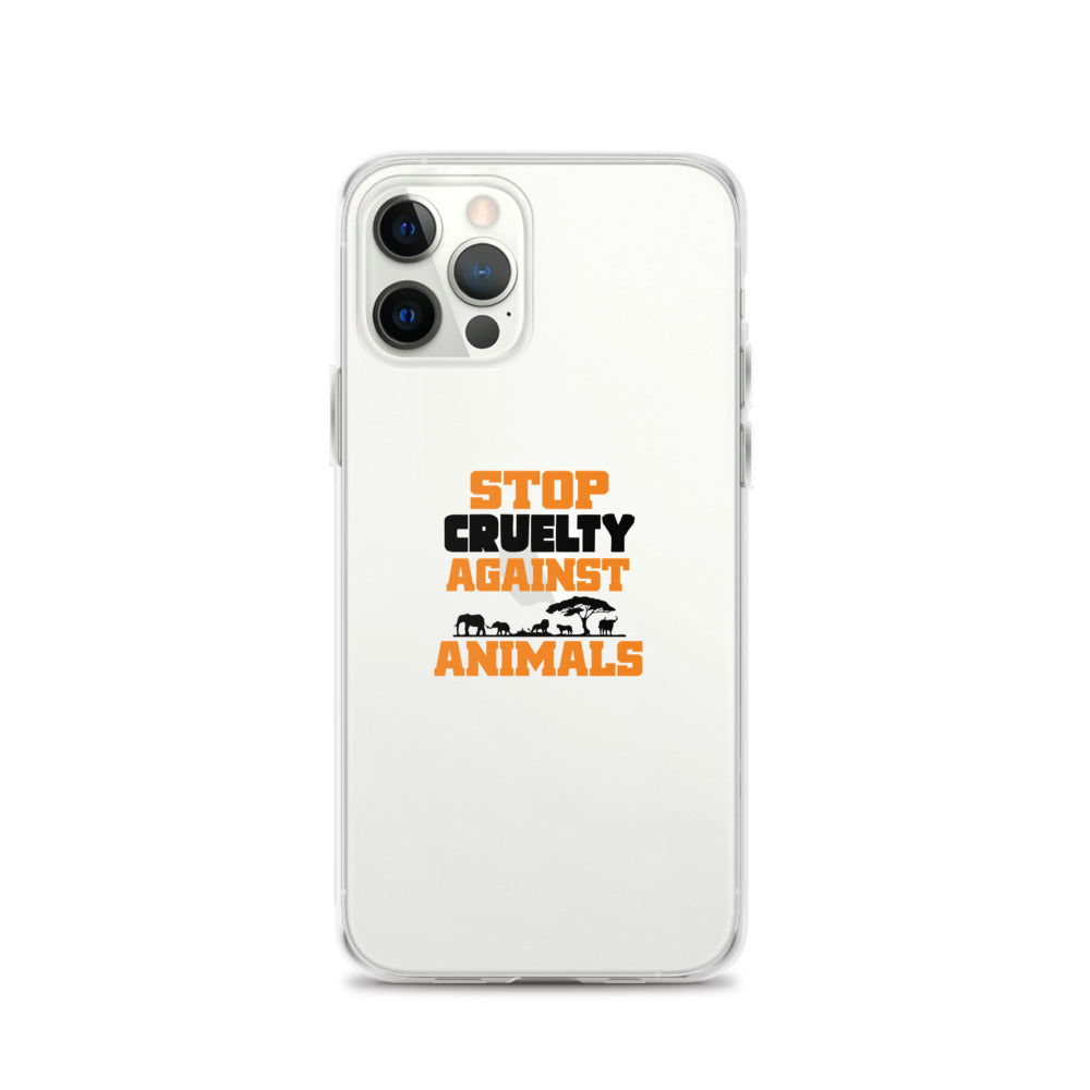 STOP CRUELTY AGAINST ANIMALS - iPhone Case Transparent