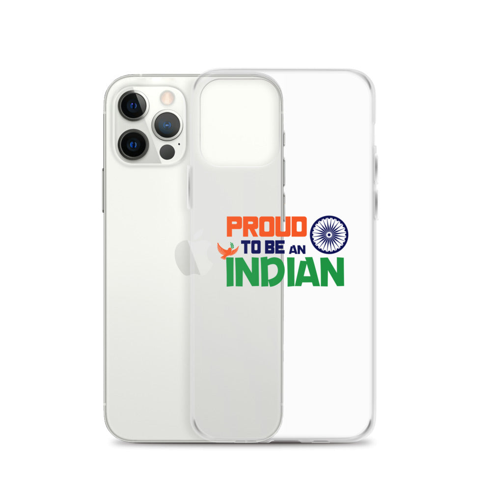 PROUD TO BE AN INDIAN - iPhone Case Transparent
