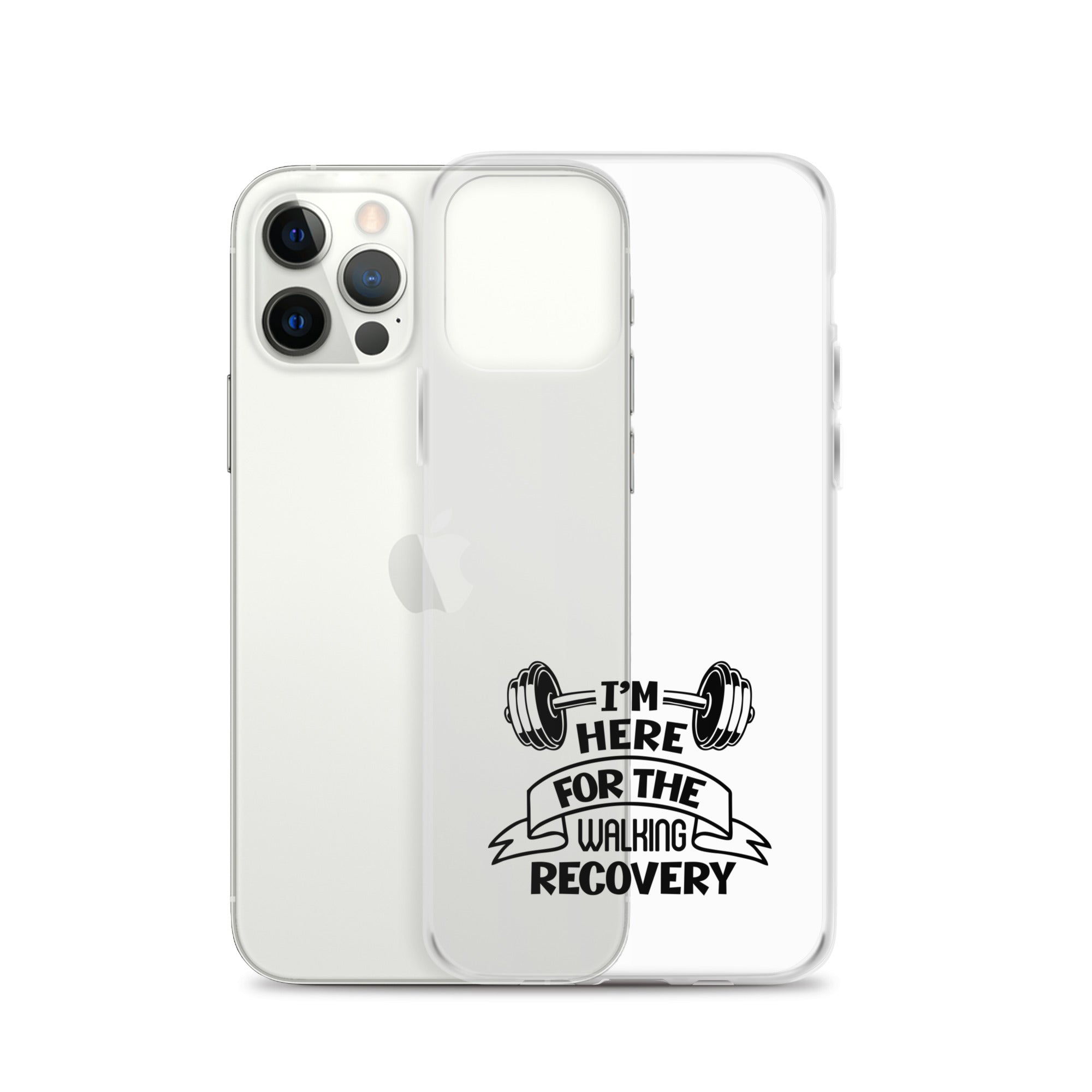 I'M HERE FOR THE WALKING RECOVERY - iPhone Case