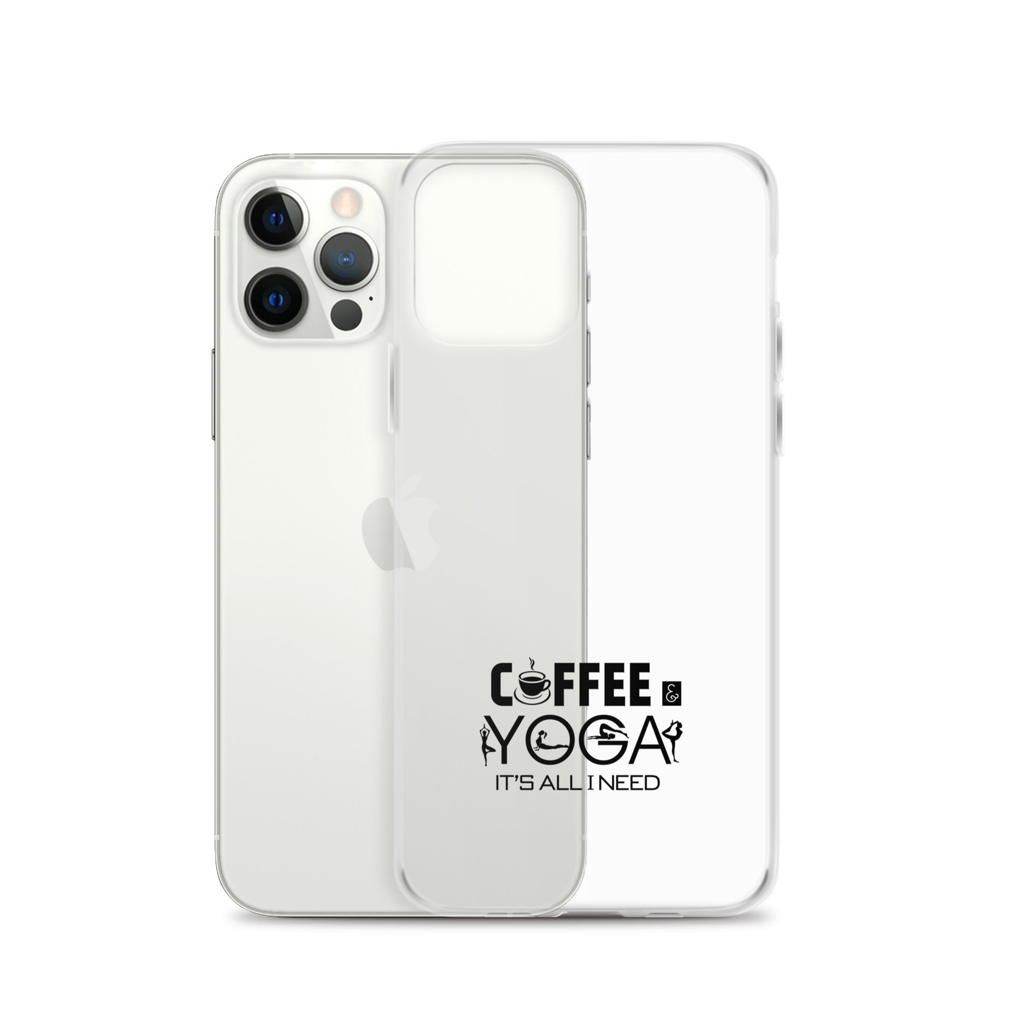 COFFEE YOGA IT'S ALL I NEED - iPhone Case