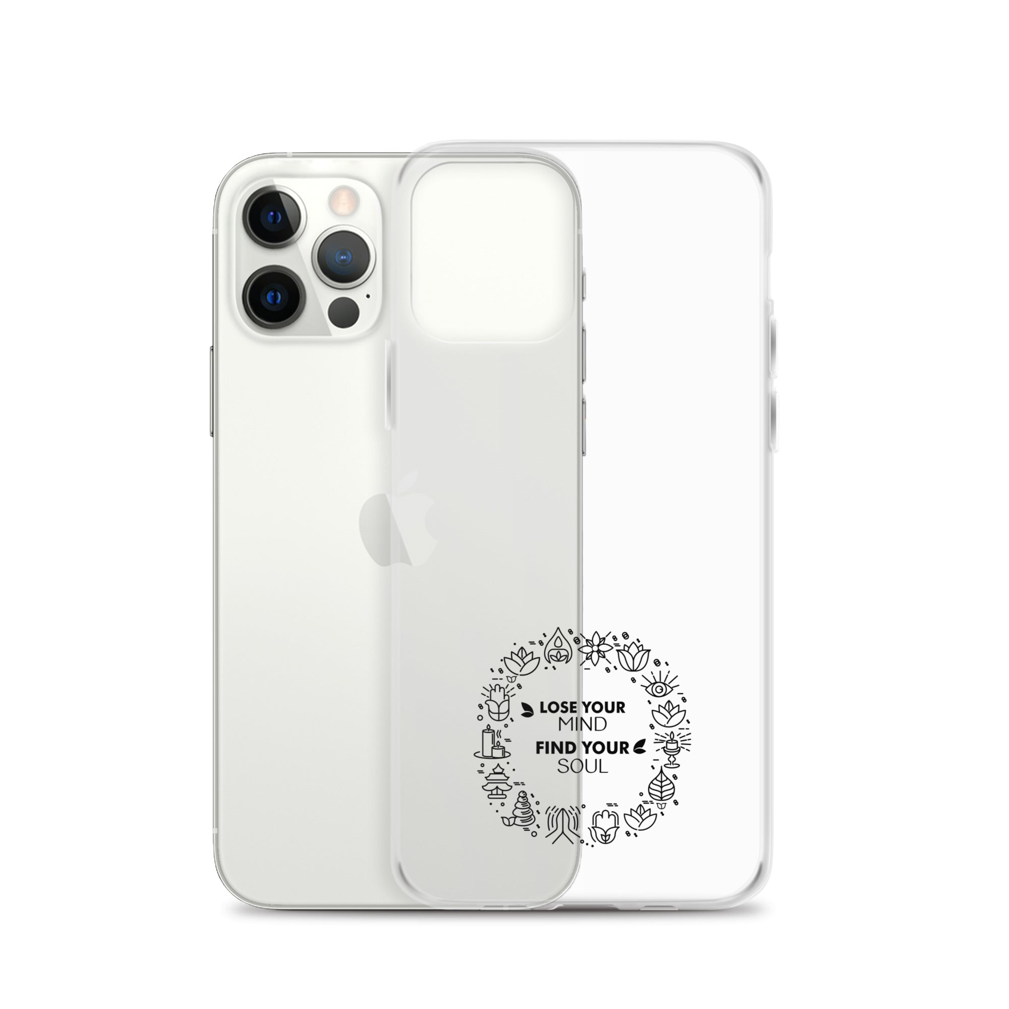 LOSE YOUR MIND FIND YOUR SOUL - iPhone Case
