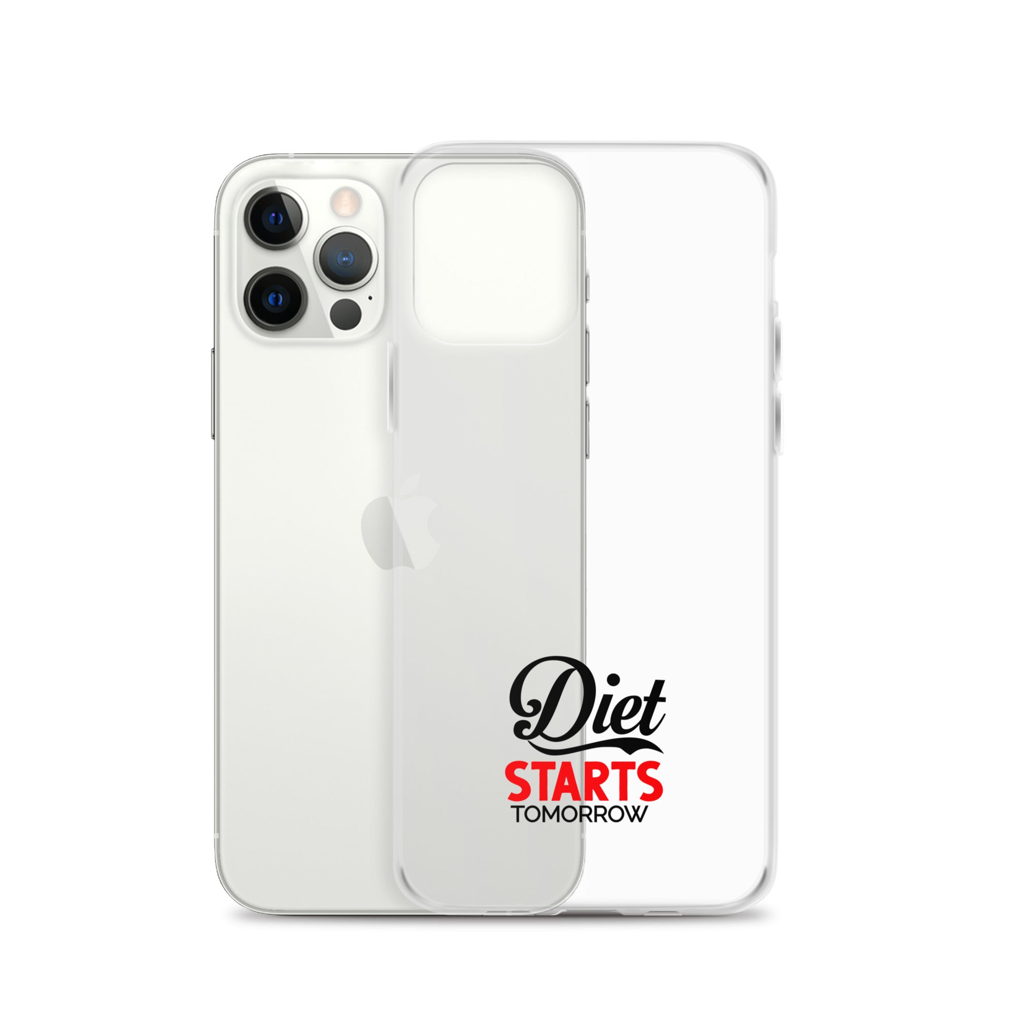 DIET STARTS TOMORROW - iPhone Case