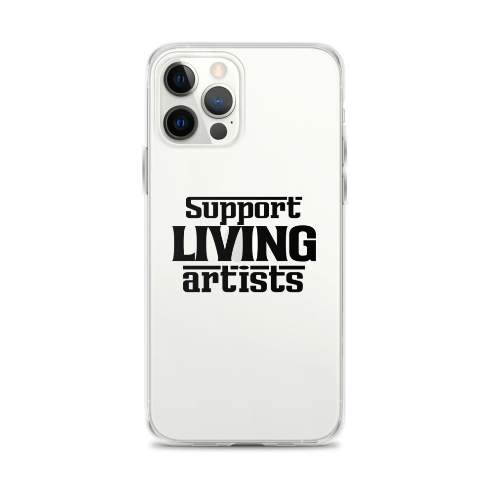 Support living artists- iPhone Case Transparent