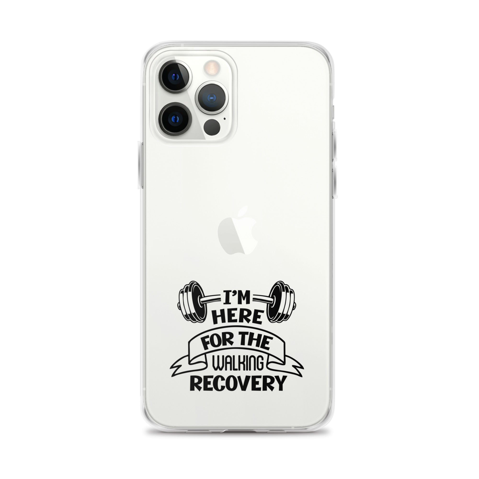 I'M HERE FOR THE WALKING RECOVERY - iPhone Case