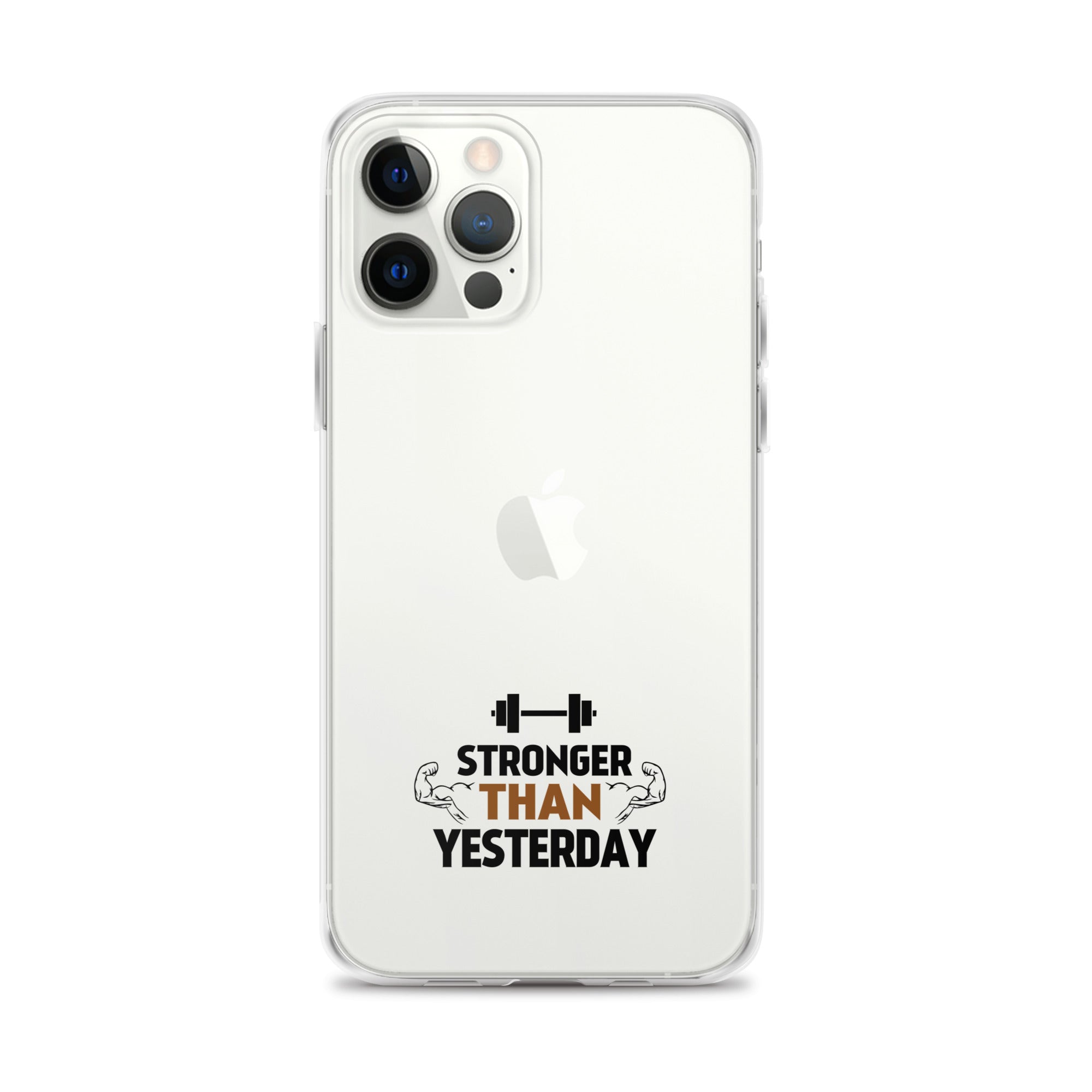 STRONGER THAN YESTERDAY - iPhone Case
