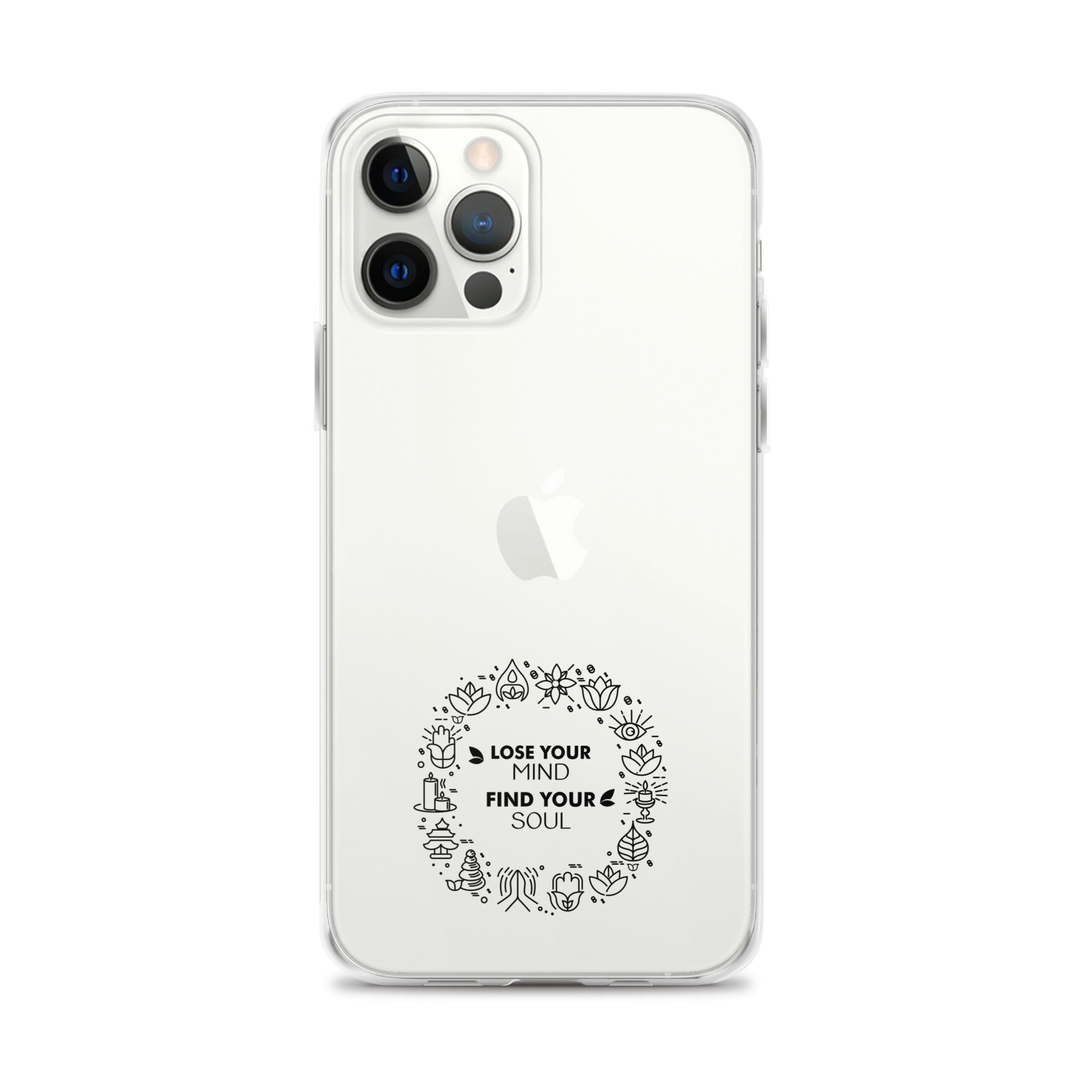 LOSE YOUR MIND FIND YOUR SOUL - iPhone Case