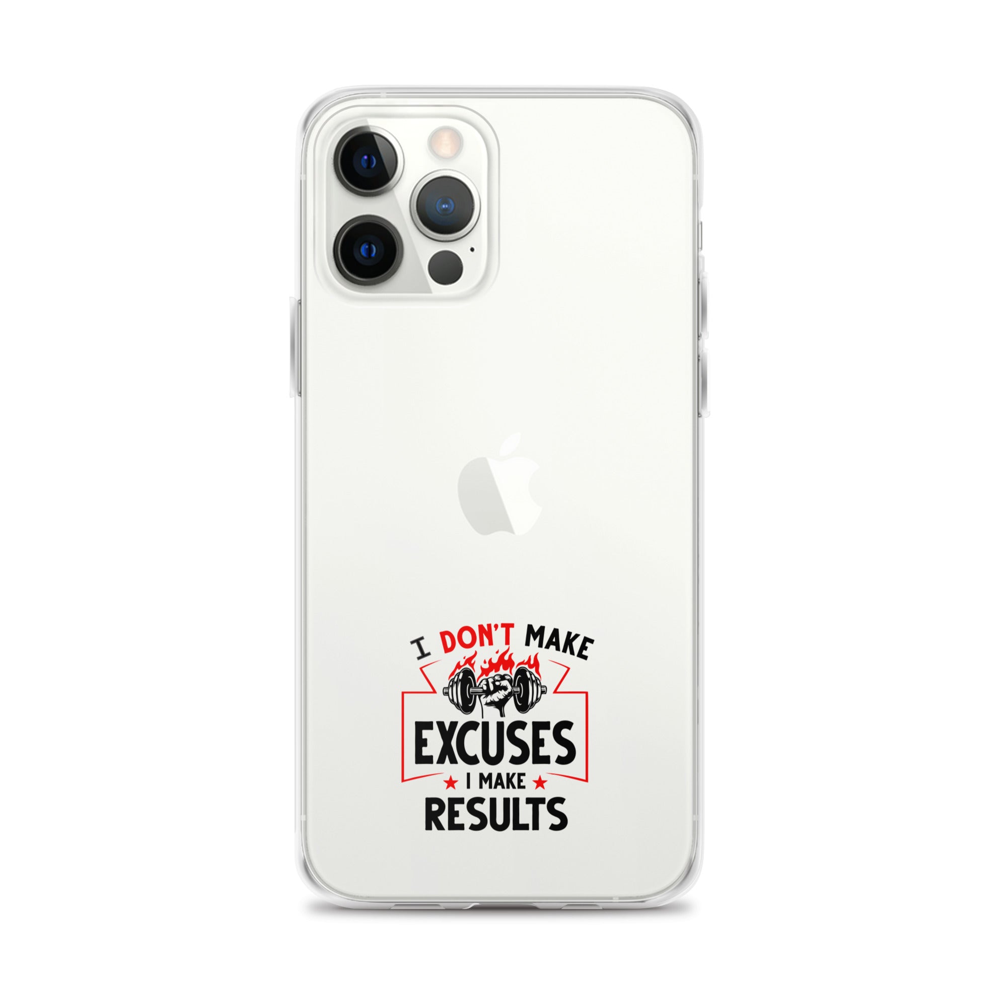 I DON'T MAKE EXCUSES - iPhone Case