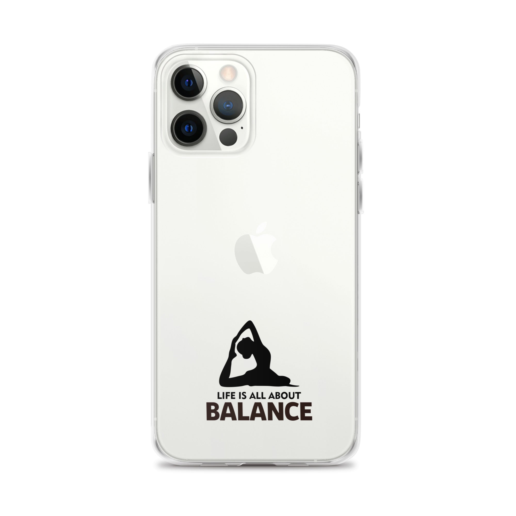 LIFE IS ALL ABOUT BALANCE - iPhone Case