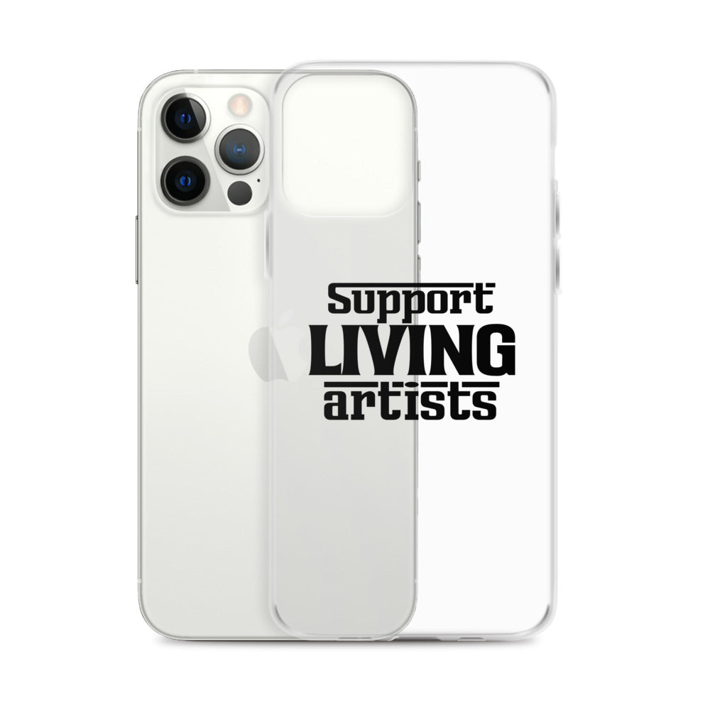 Support living artists- iPhone Case Transparent