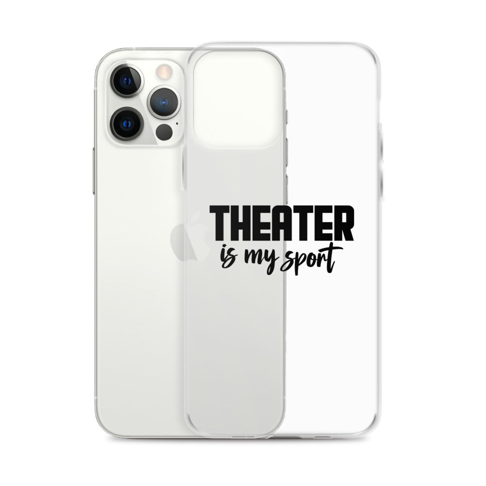 Theatre is my sport- iPhone Case Transparent