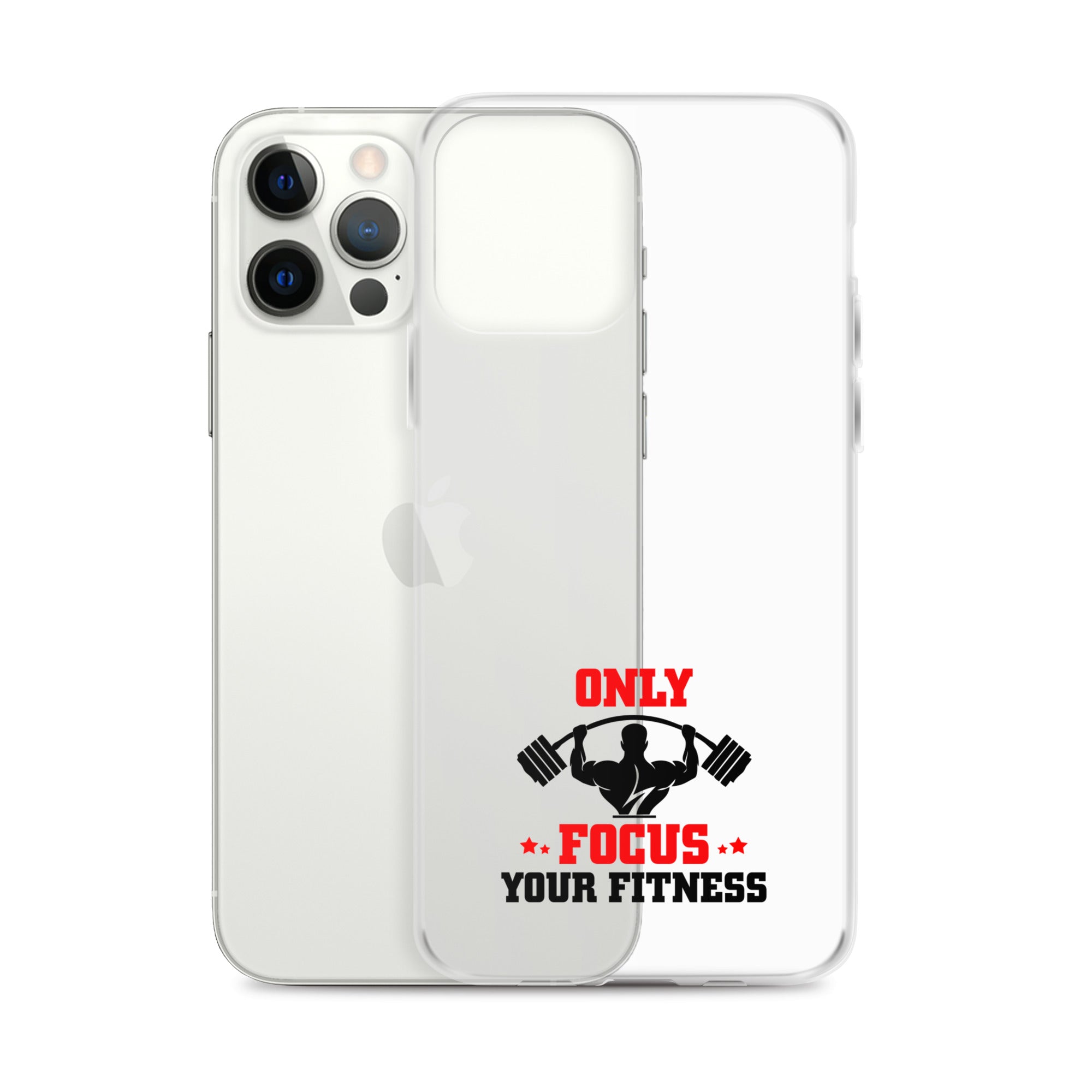 ONLY FOCUS YOUR FITNESS - iPhone Case
