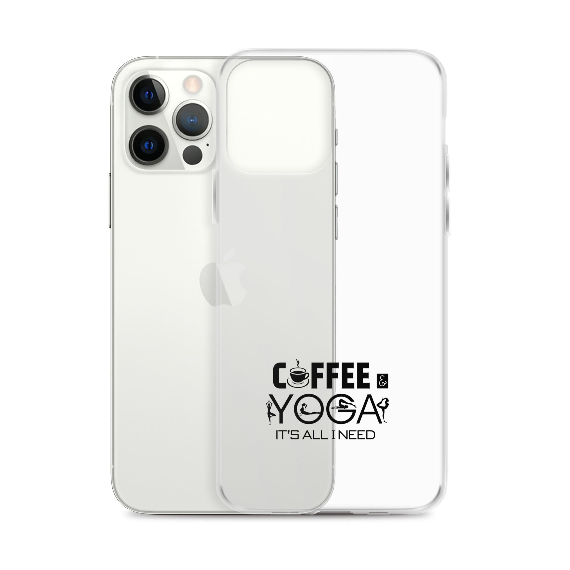 COFFEE YOGA IT'S ALL I NEED - iPhone Case