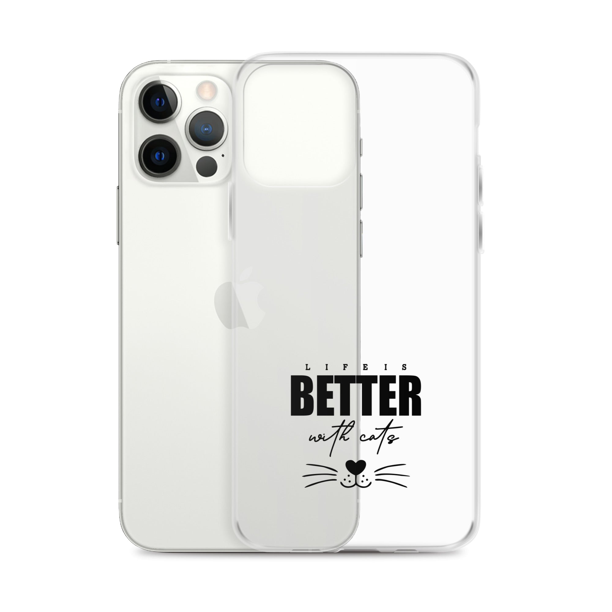 LIFE IS BETTER WITH CATS - iPhone Case