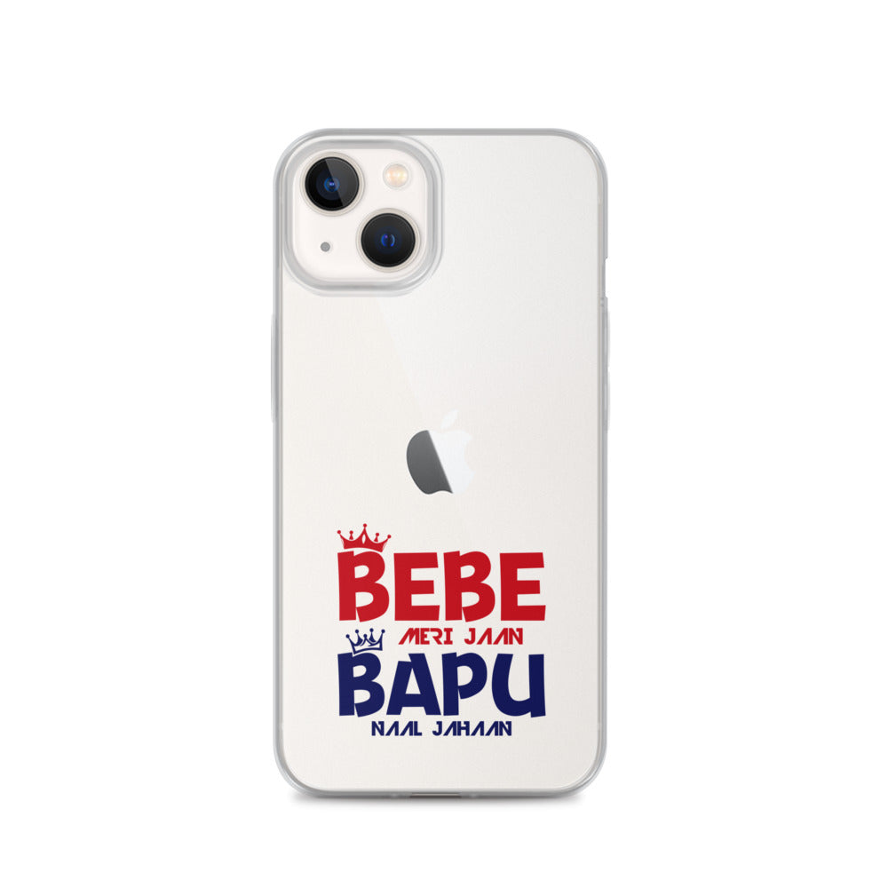 BEBE MERI JAAN BAPU NAAL JAHAAN - iPhone Case