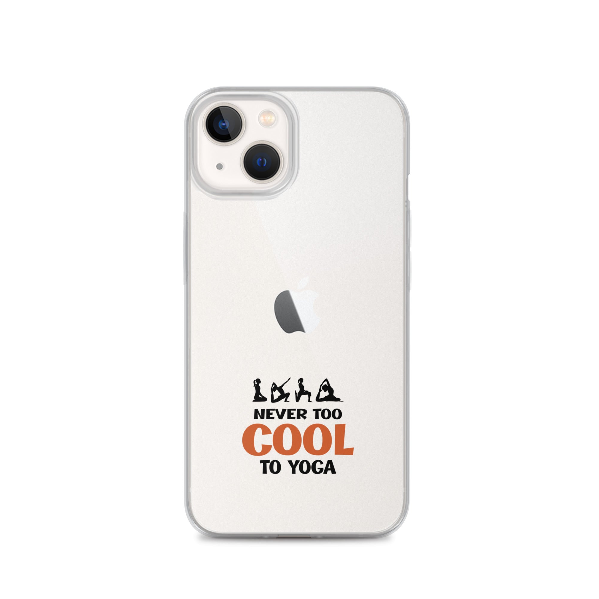 NEVER TOO COOL TO YOGA - iPhone Case
