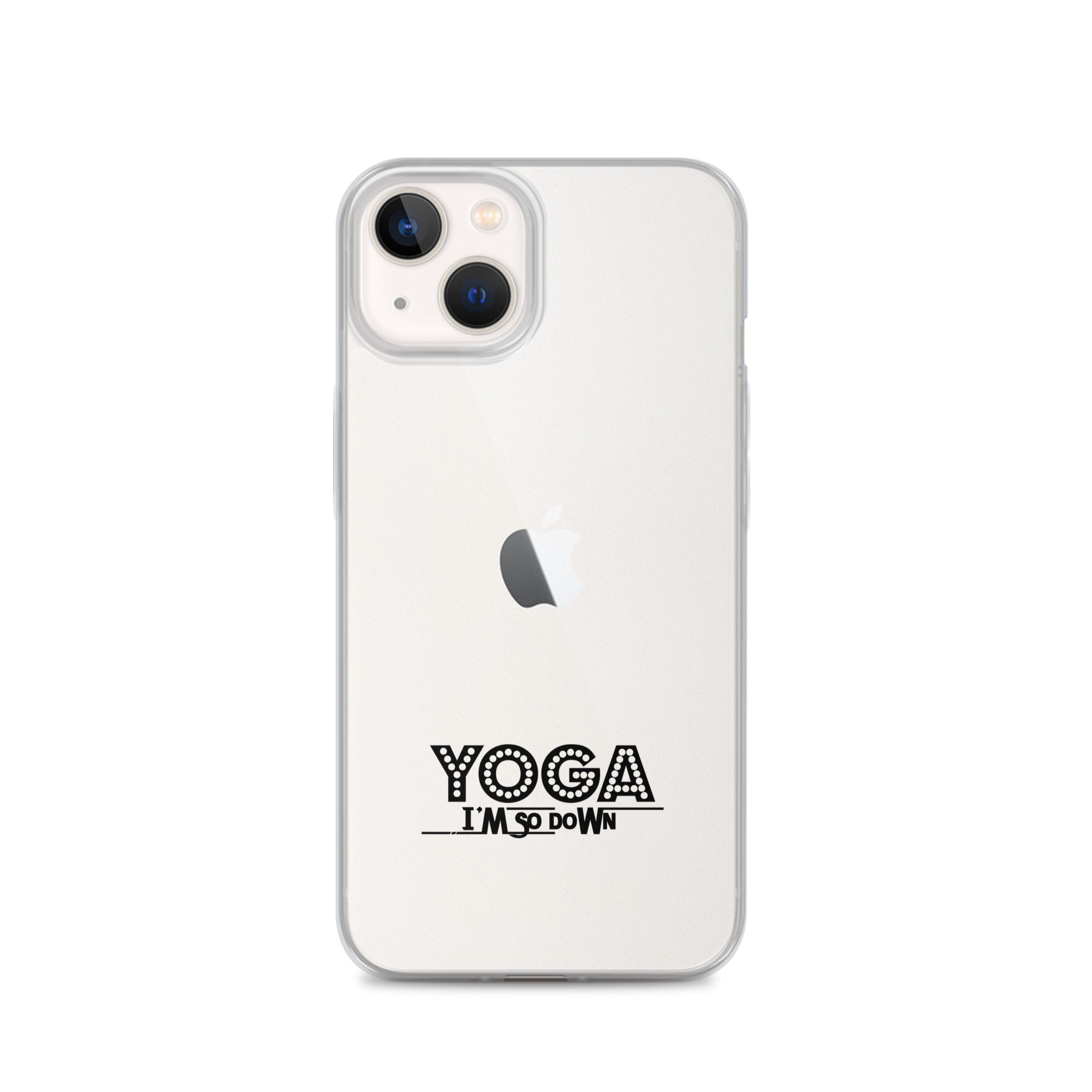 YOGA I'M SO DOWN - iPhone Case