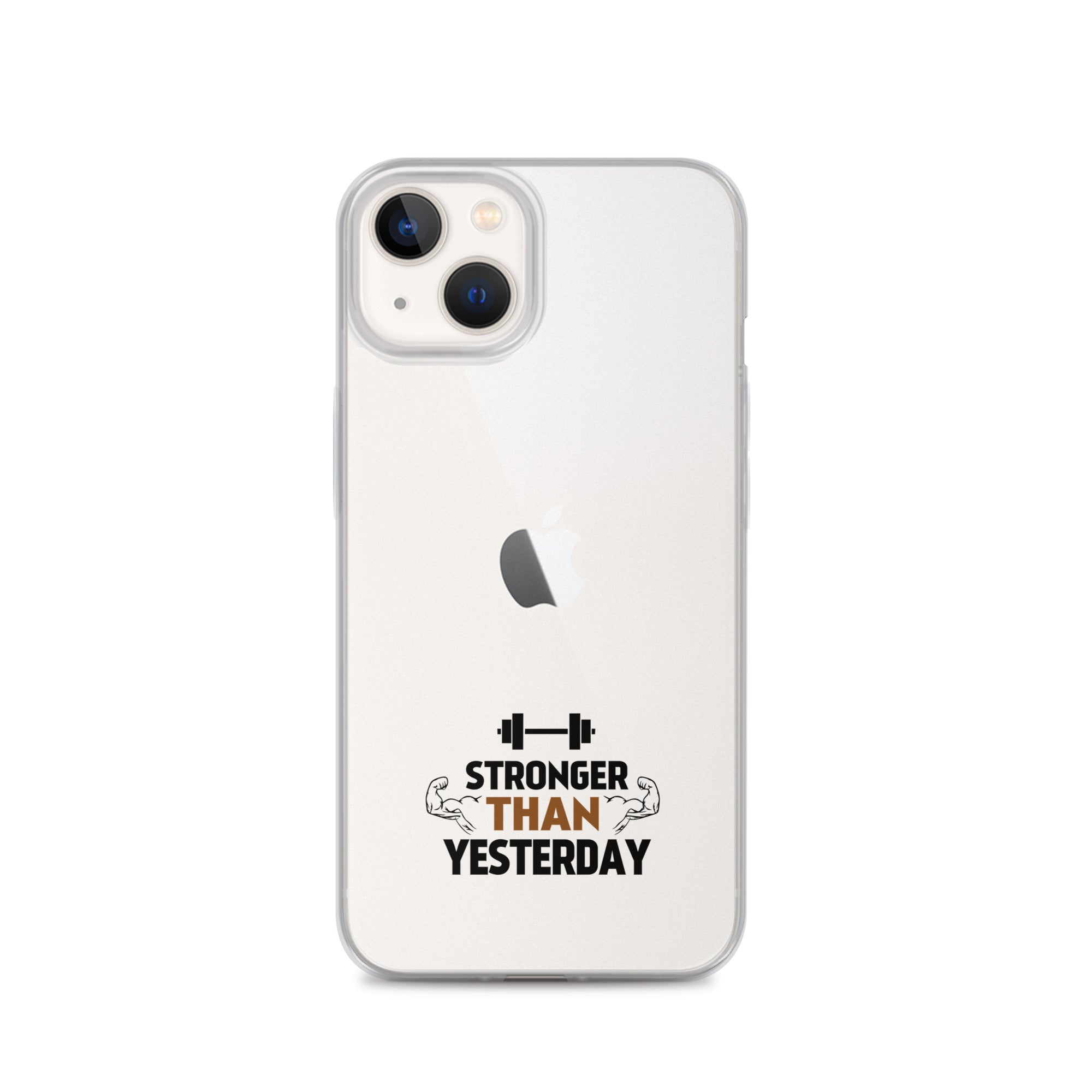 STRONGER THAN YESTERDAY - iPhone Case