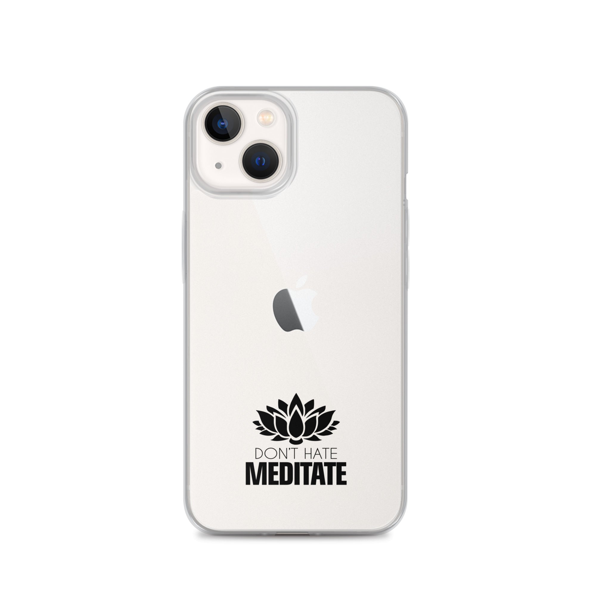 DON'T HATE MEDITATE - iPhone Case