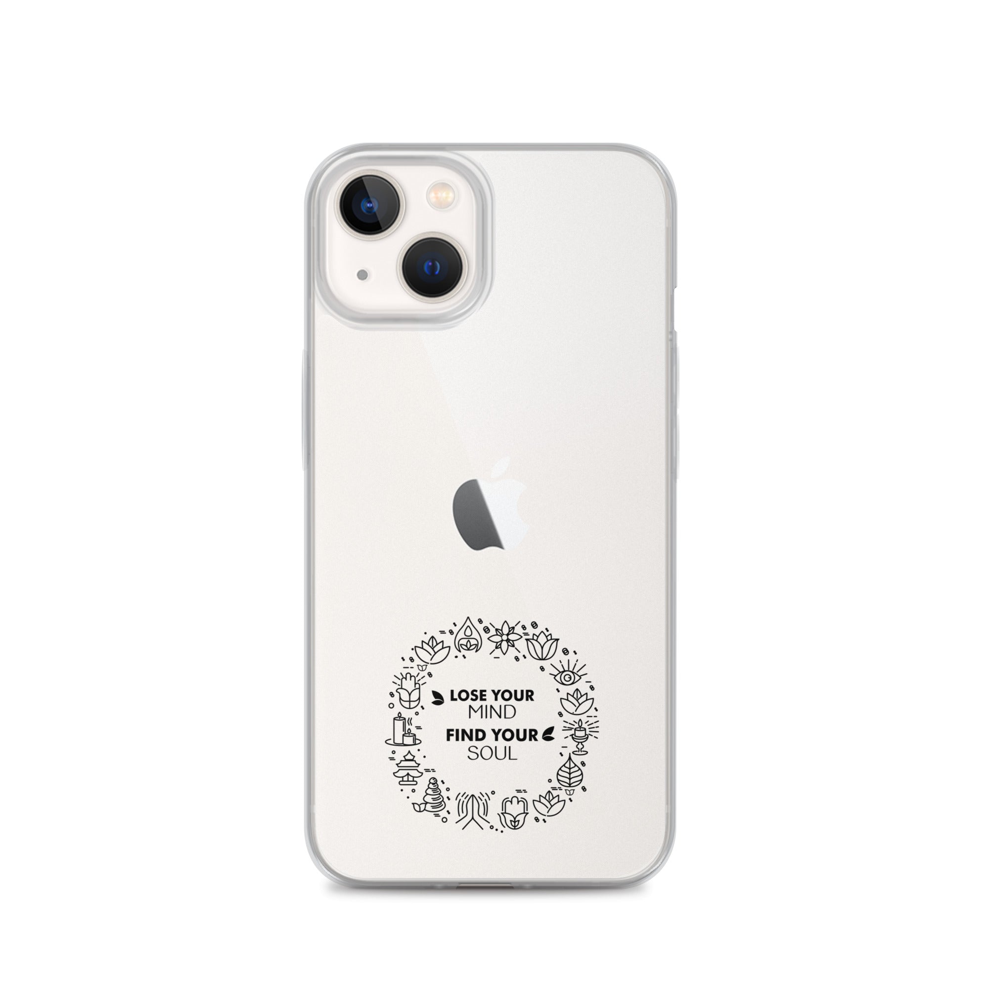 LOSE YOUR MIND FIND YOUR SOUL - iPhone Case