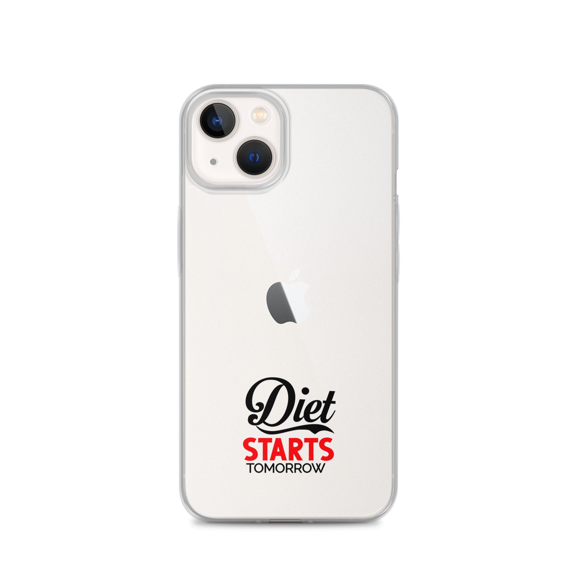 DIET STARTS TOMORROW - iPhone Case